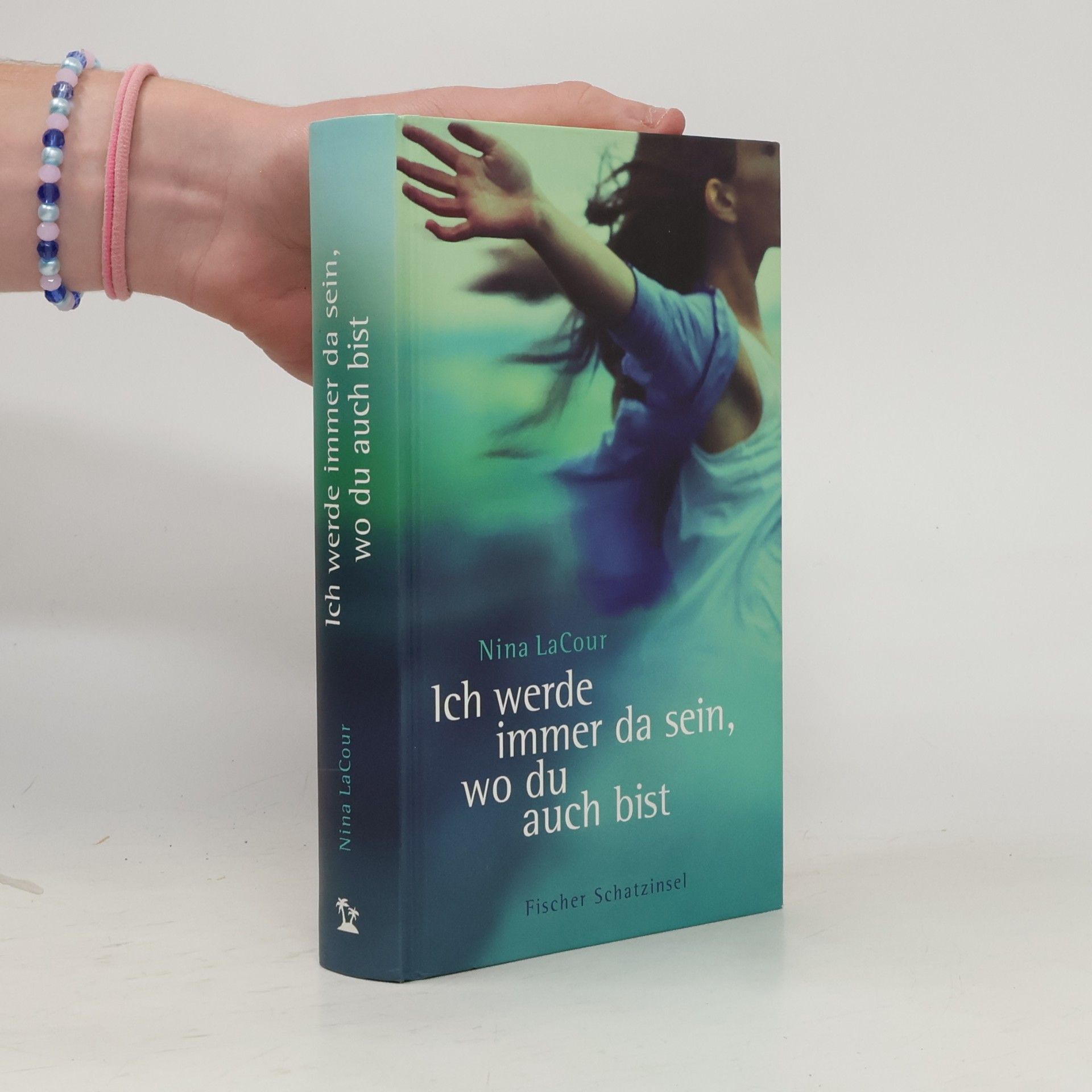 Nina LaCour Ich werde immer da sein, wo du auch bist