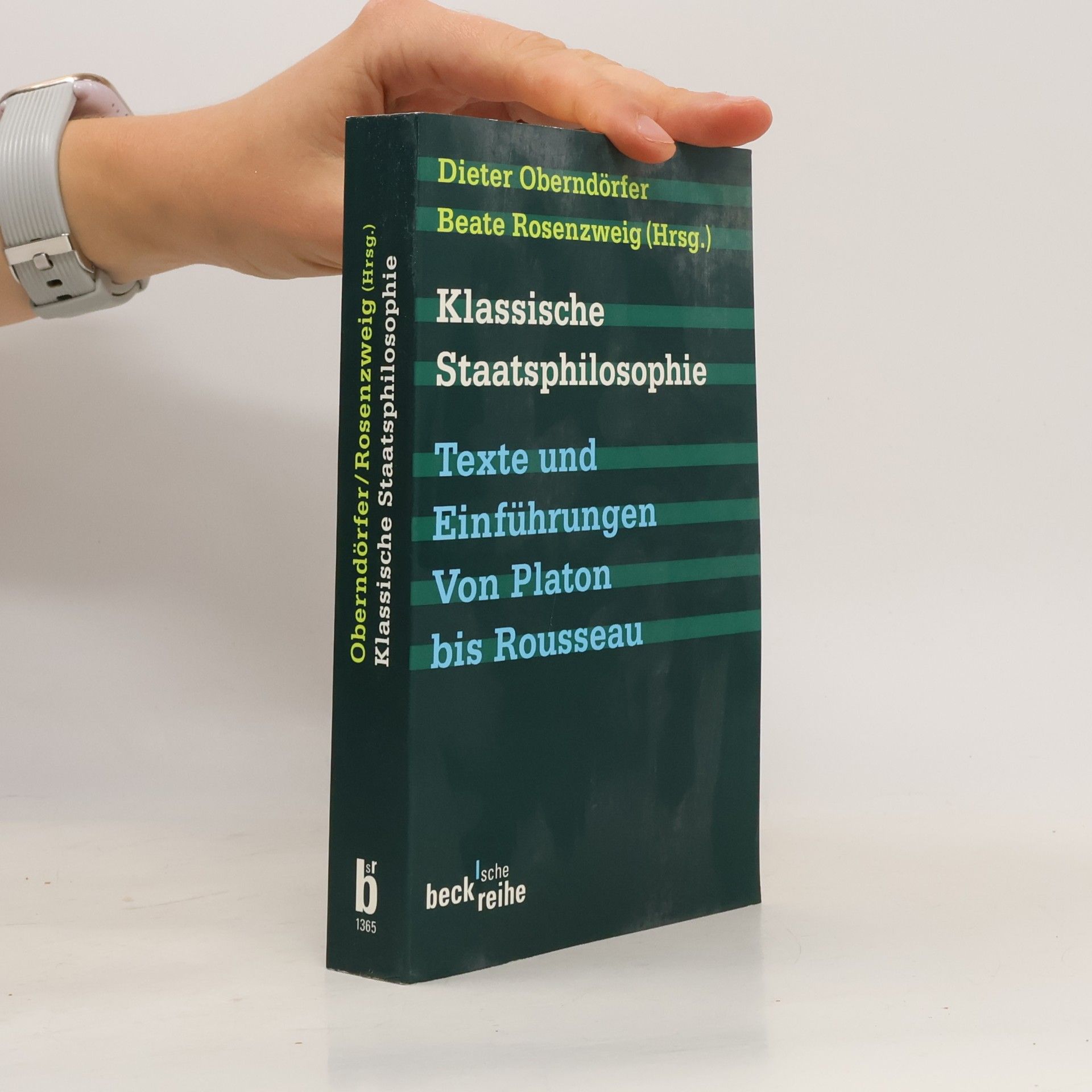 Beck'sche Reihe - 1365: Klassische Staatsphilosophie. Texte und Einführungen von Platon bis Rousseau