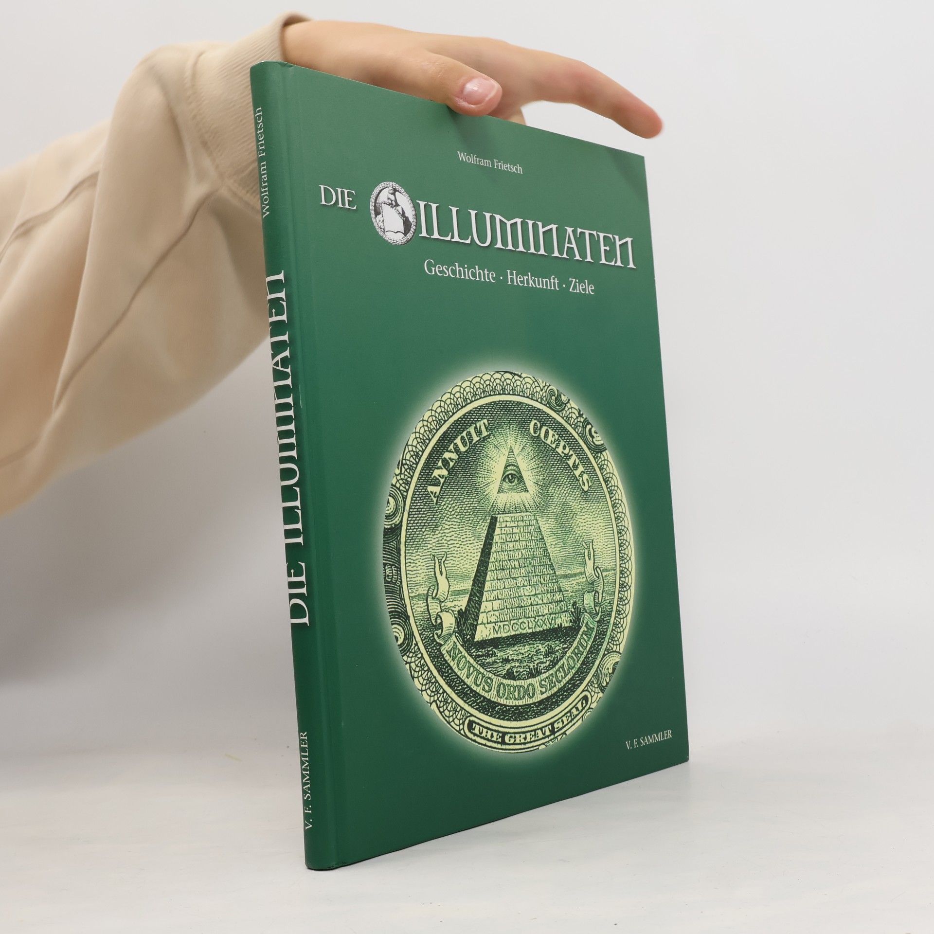 Wolfram Frietsch Die Illuminaten