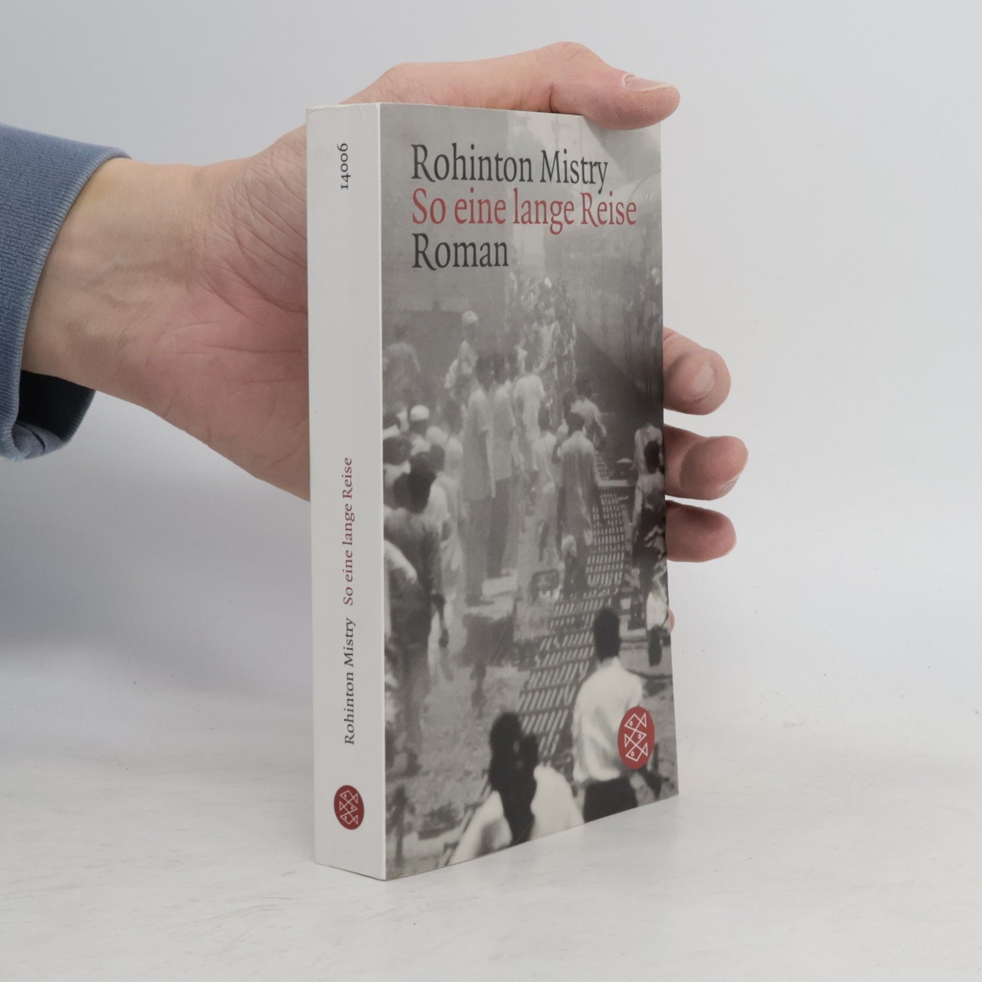 Rohinton Mistry So eine lange Reise