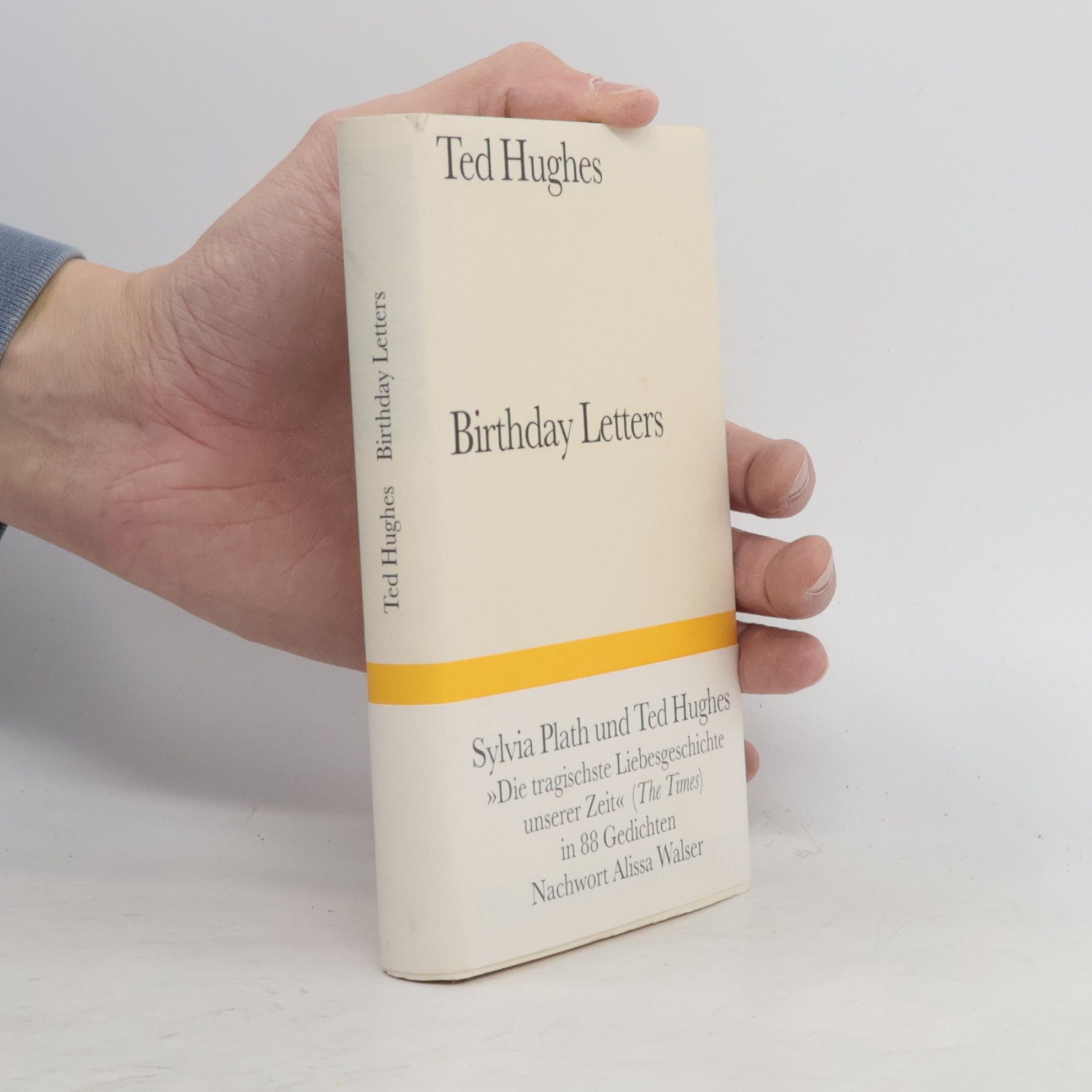 Ted Hughes Birthday letters