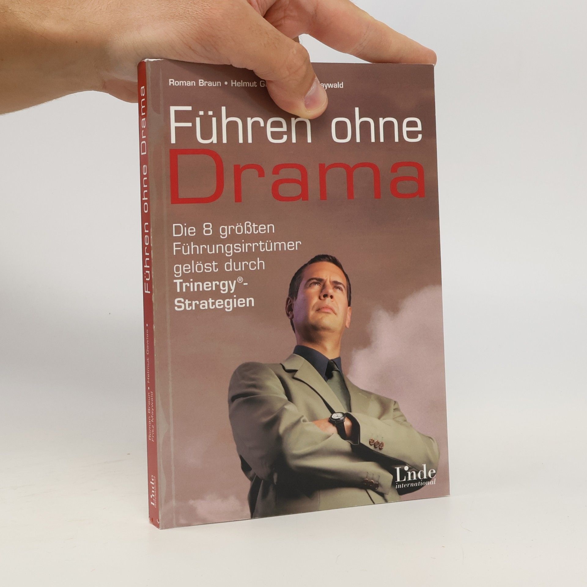 Roman Braun Führen ohne Drama