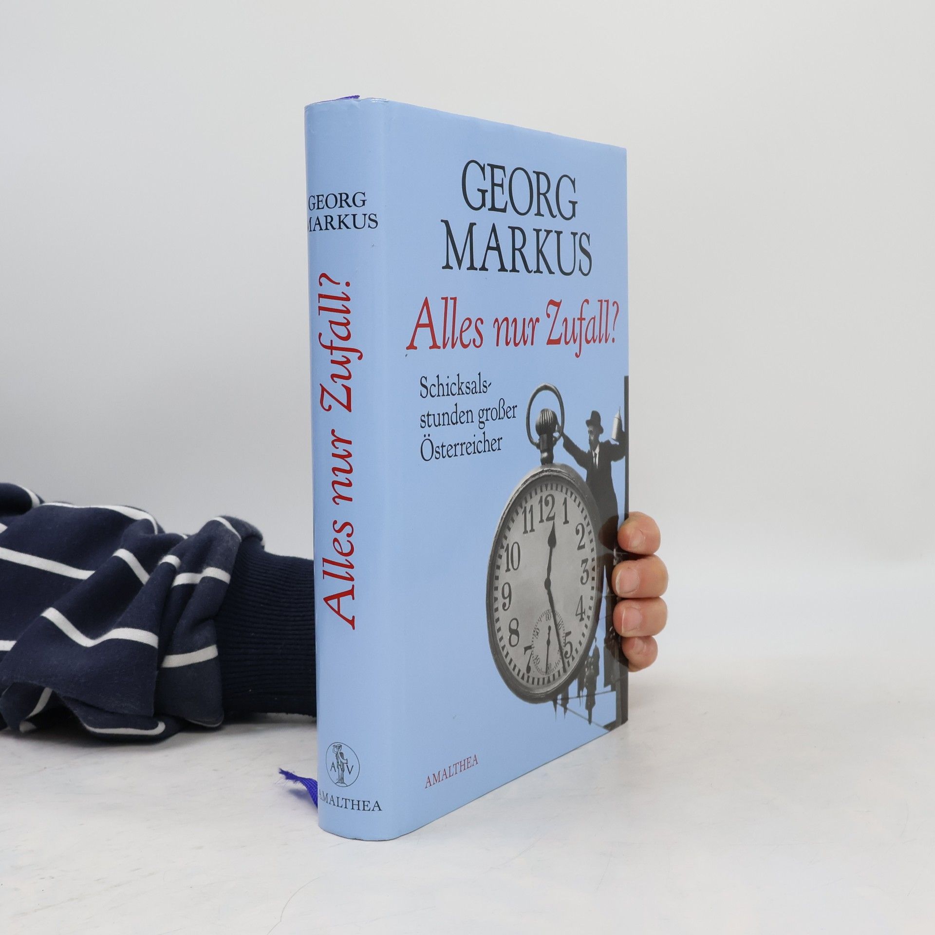 Alles nur Zufall? : Schicksalsstunden großer Österreicher