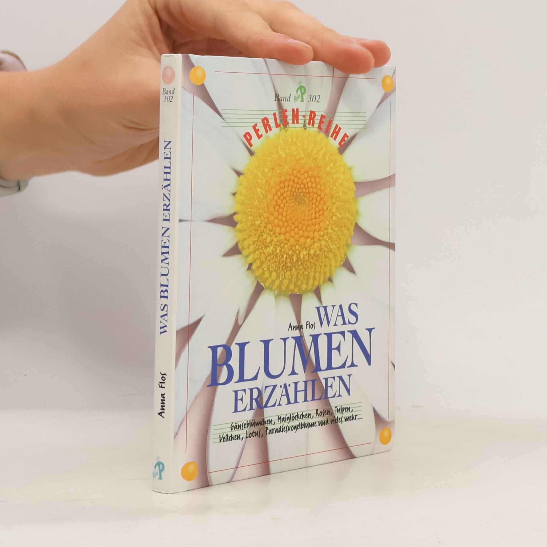 Anna Flos Was Blumen erzählen