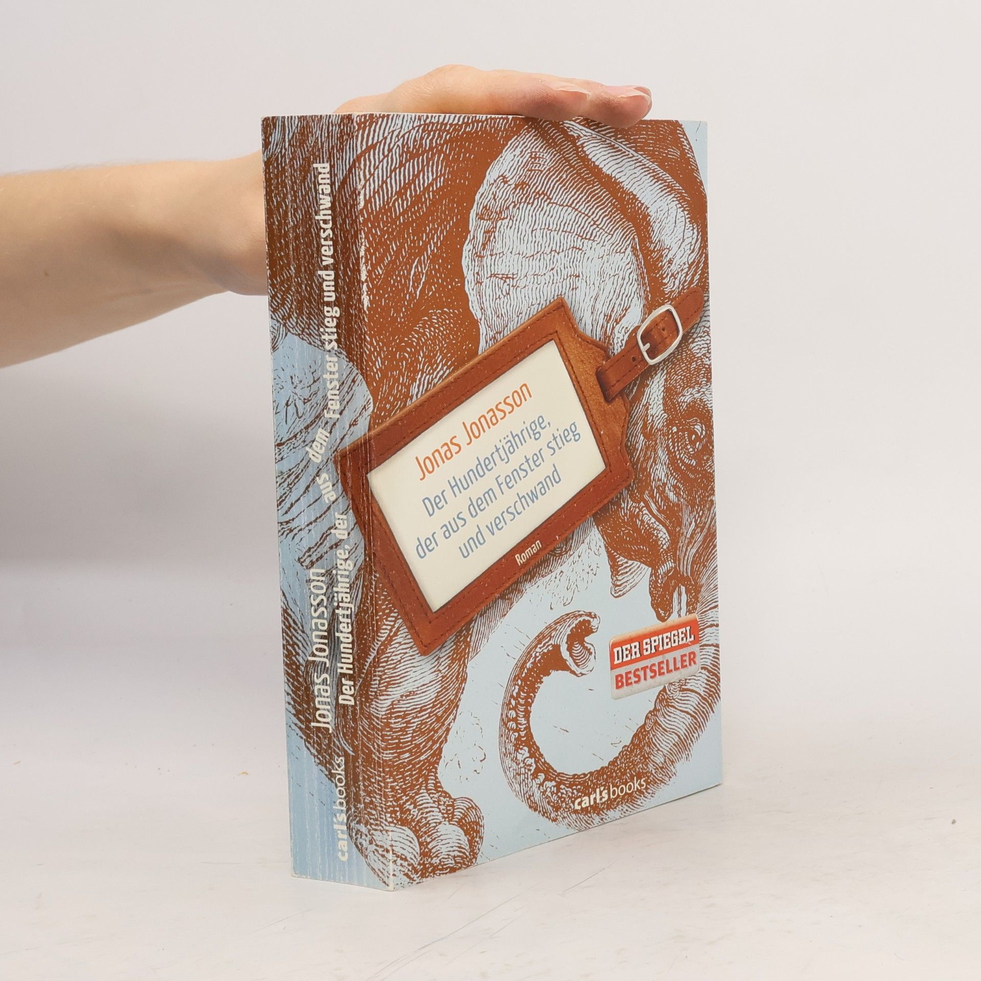 Jonas Jonasson Der Hundertjährige, der aus dem Fenster stieg und verschwand