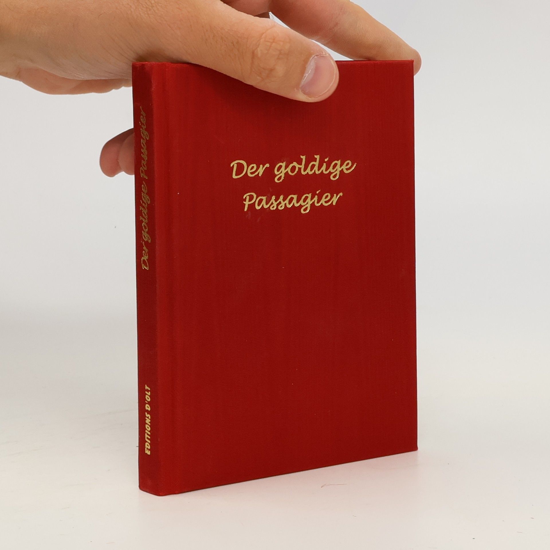 Der goldige Passagier