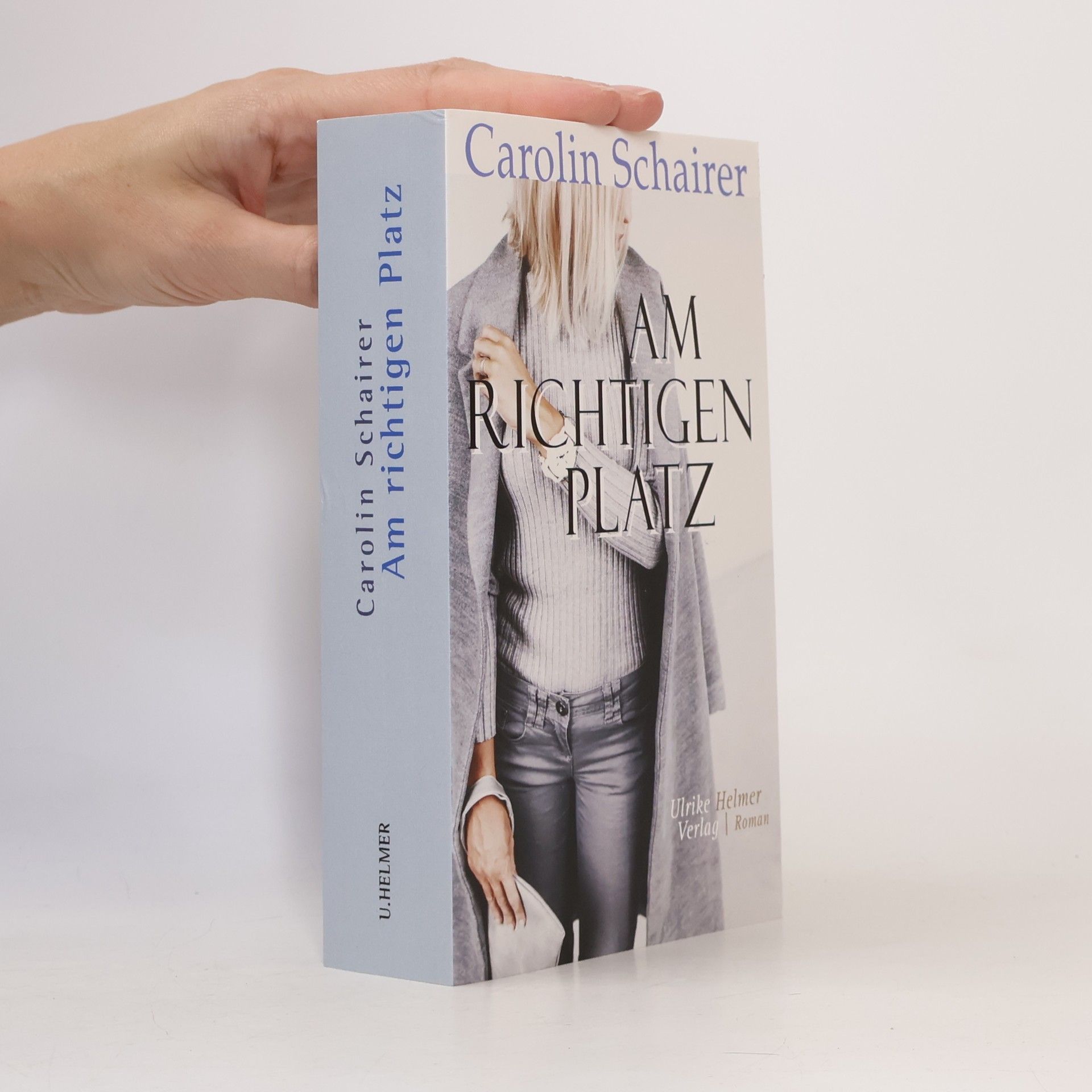 Carolin Schairer Am richtigen Platz