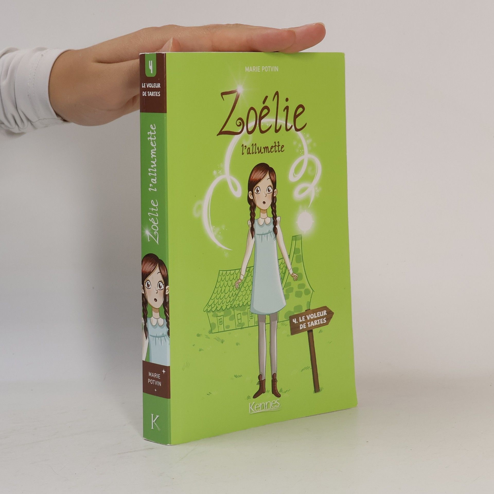 Marie Potvin Zoélie l'allumette - 4: Le Voleur de tartes