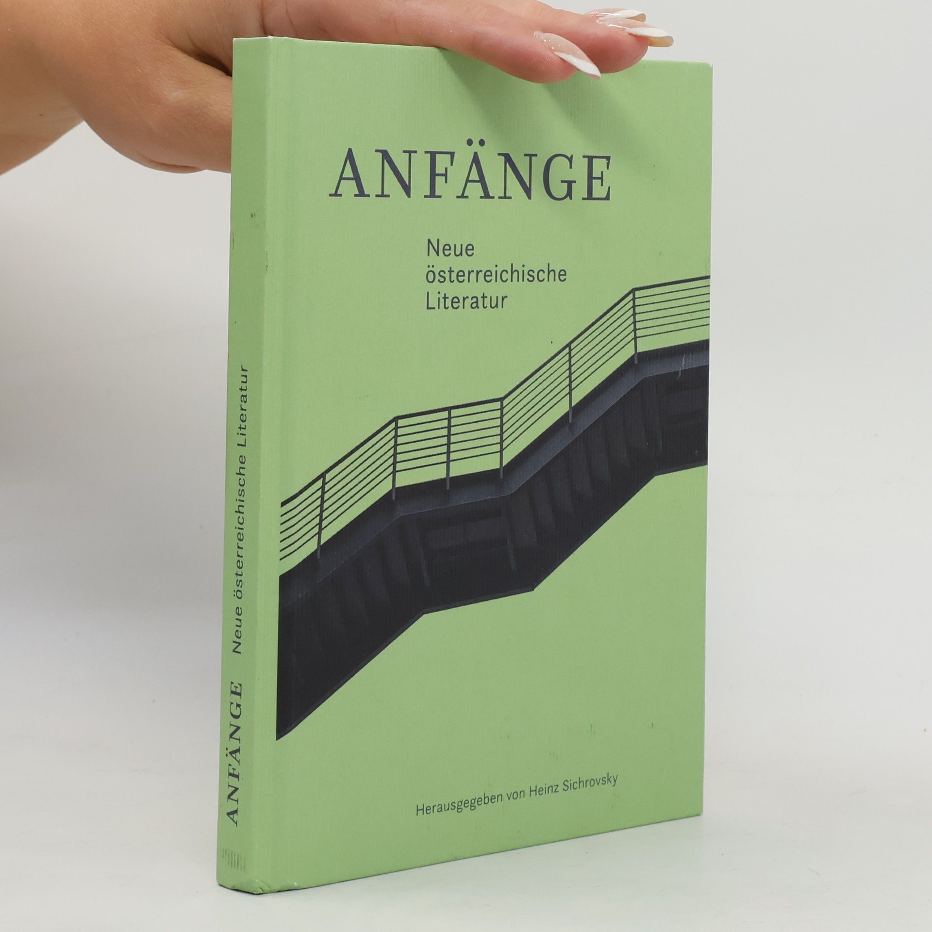 Anfänge : Neue österreichische Literatur