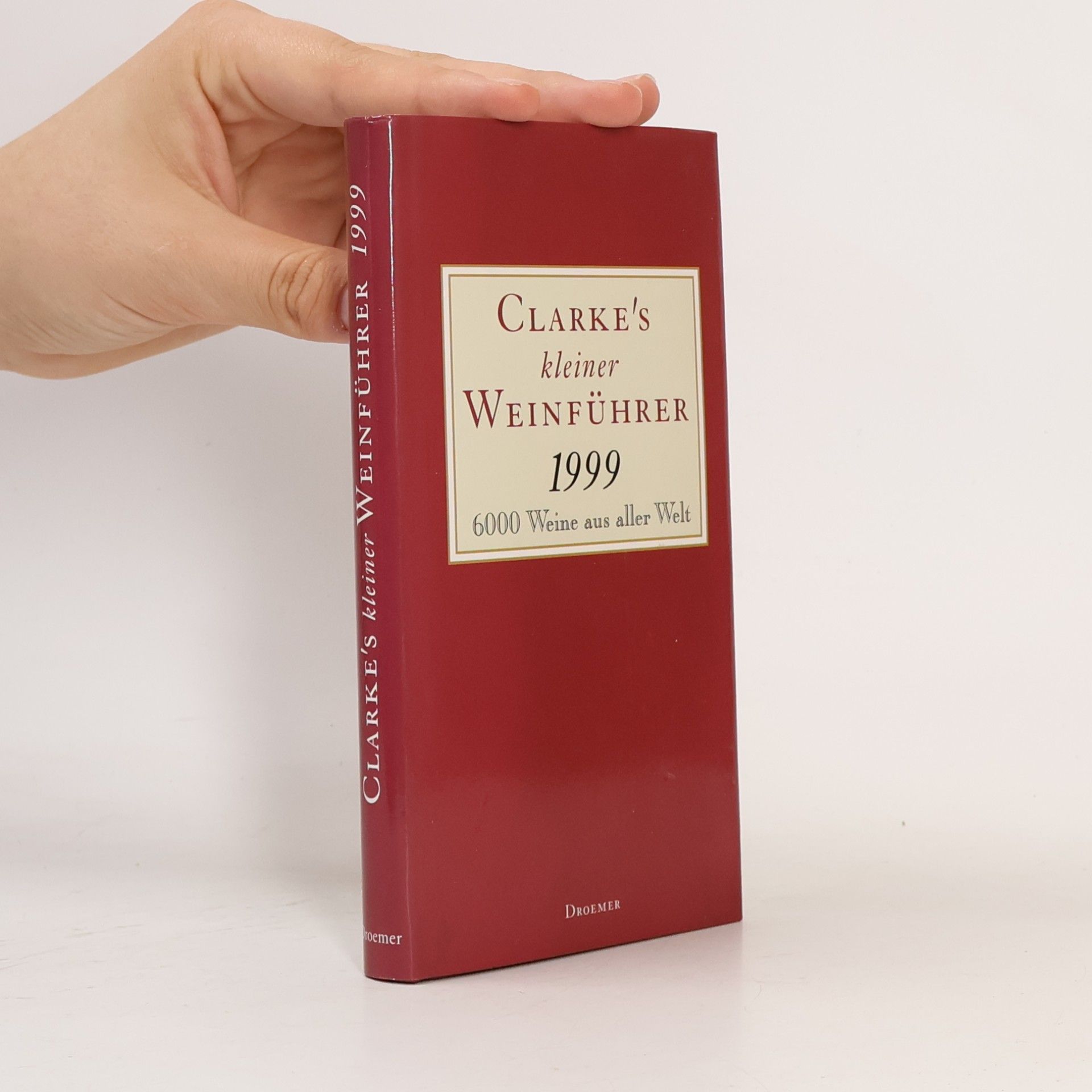 Clarkes kleiner Weinführer 1999