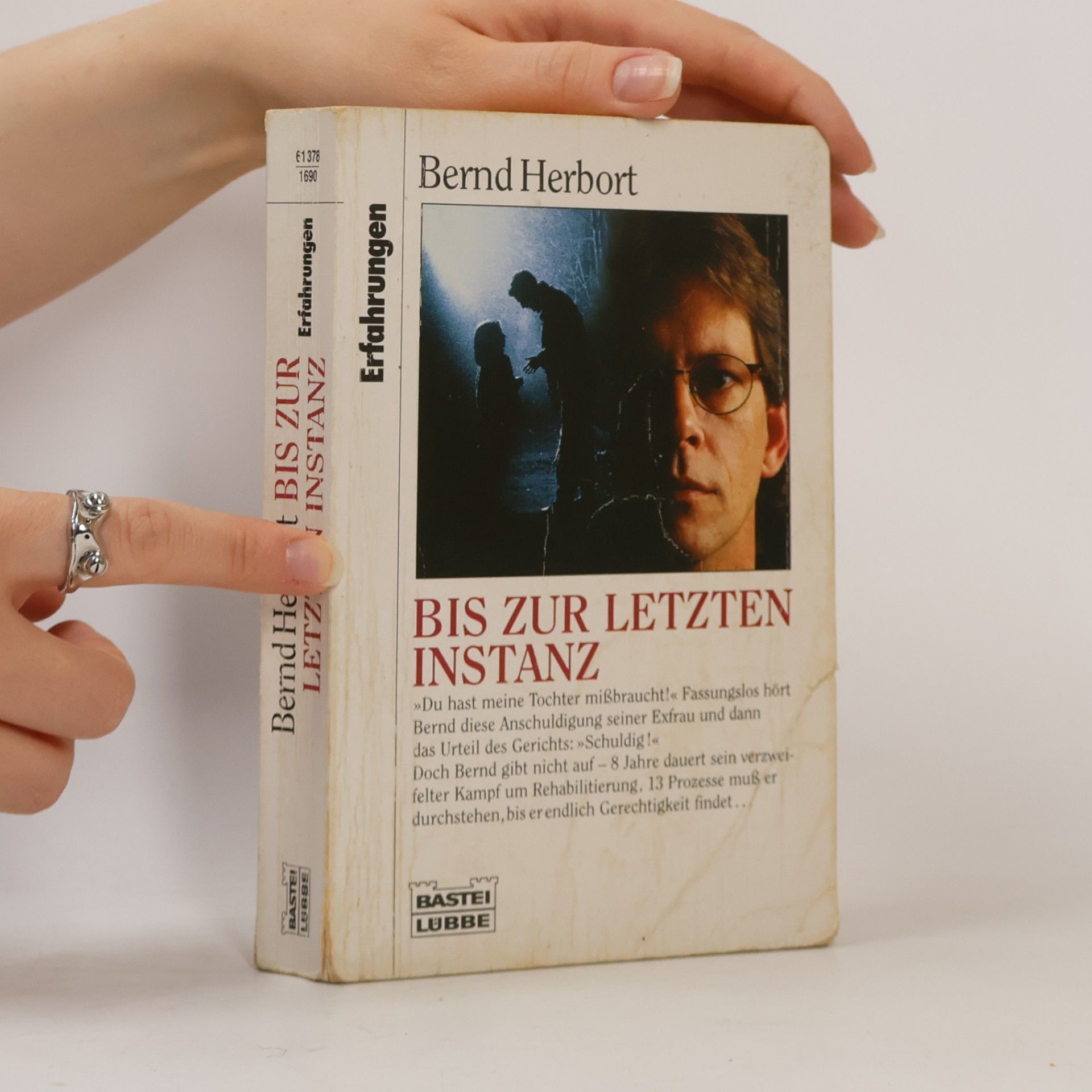 Bernd Herbort Bis zur letzten Instanz.