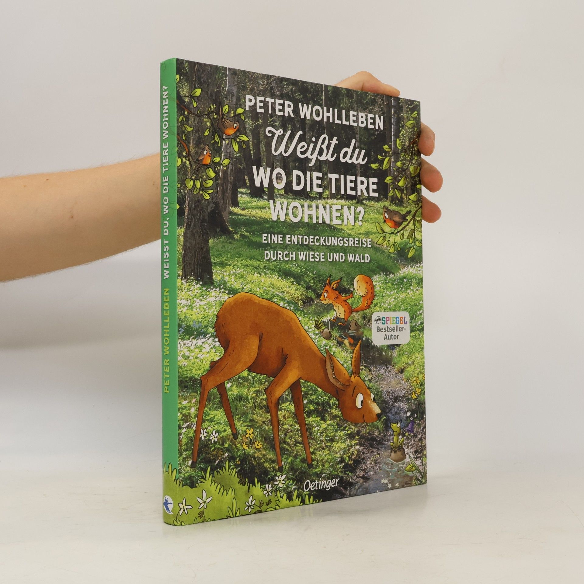 Peter Wohlleben Weißt du wo die Tiere wohnen?