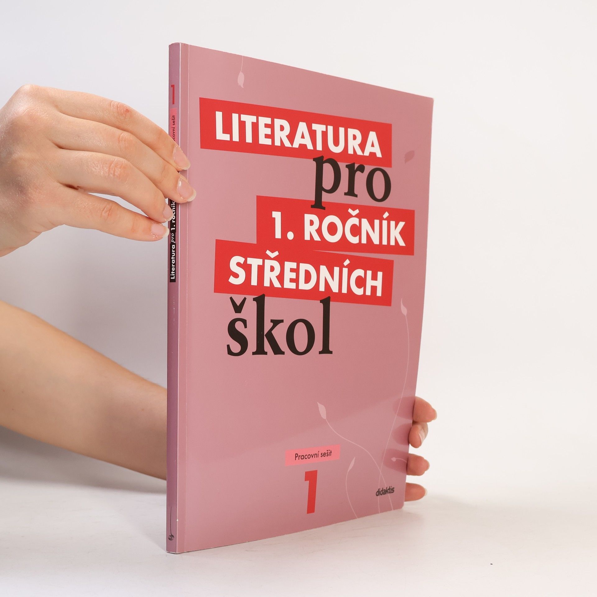 Kolektiv autorů Literatura pro 1. ročník středních škol. Pracovní sešit