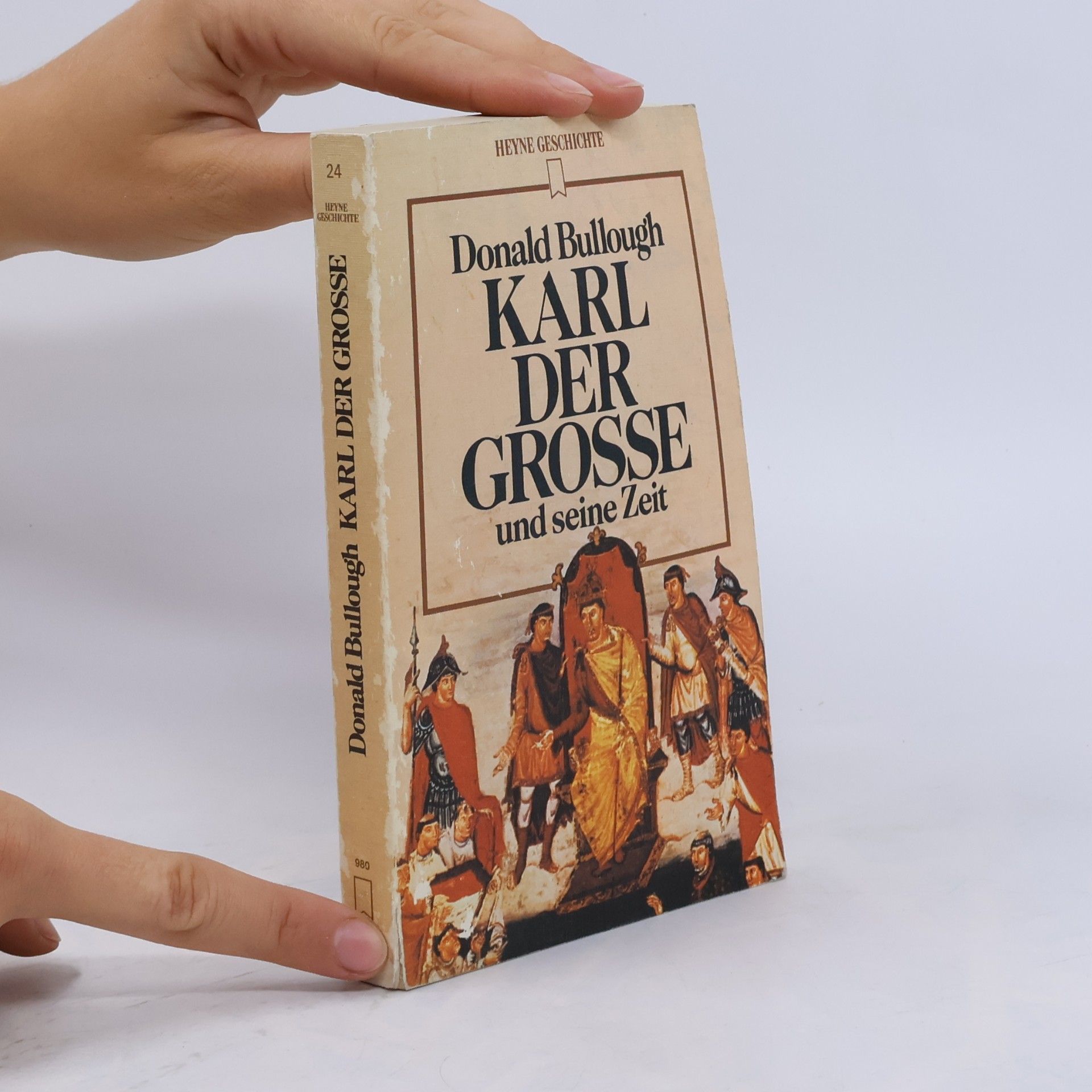 Donald A. Bullough Karl der Grosse und seine Zeit