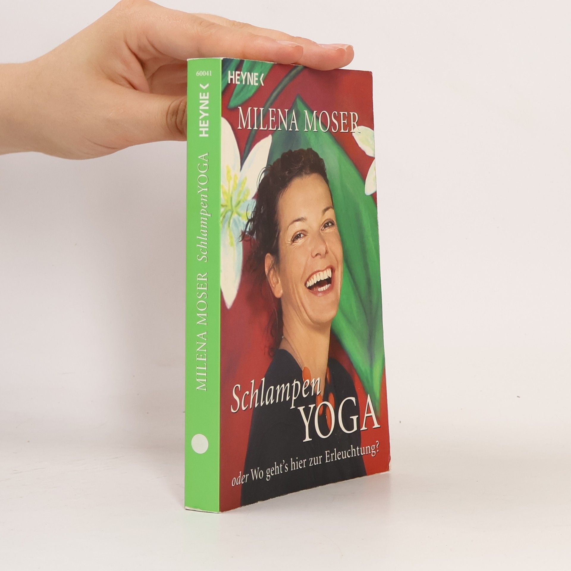 Milena Moser Schlampen Yoga