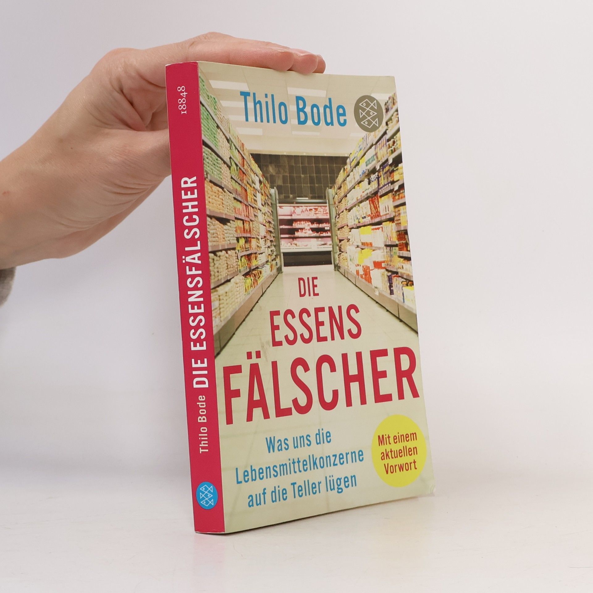 Thilo Bode Die Essensfälscher