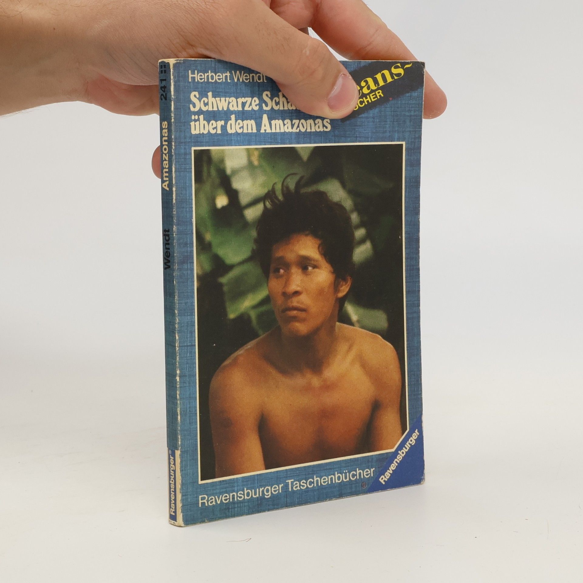 Herbert Wendt Schwarze Schatten über dem Amazonas