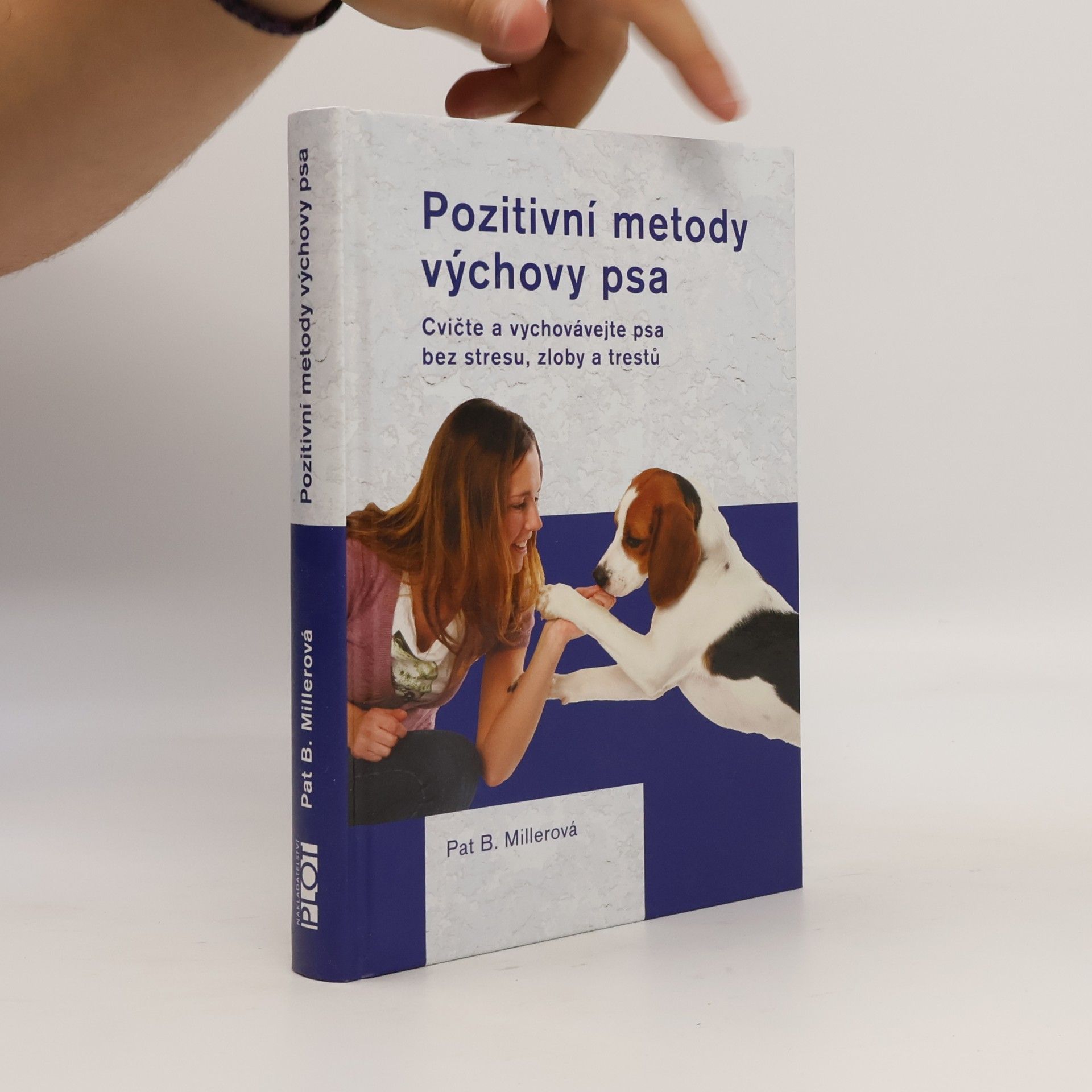Pat Miller Pozitivní metody výchovy psa