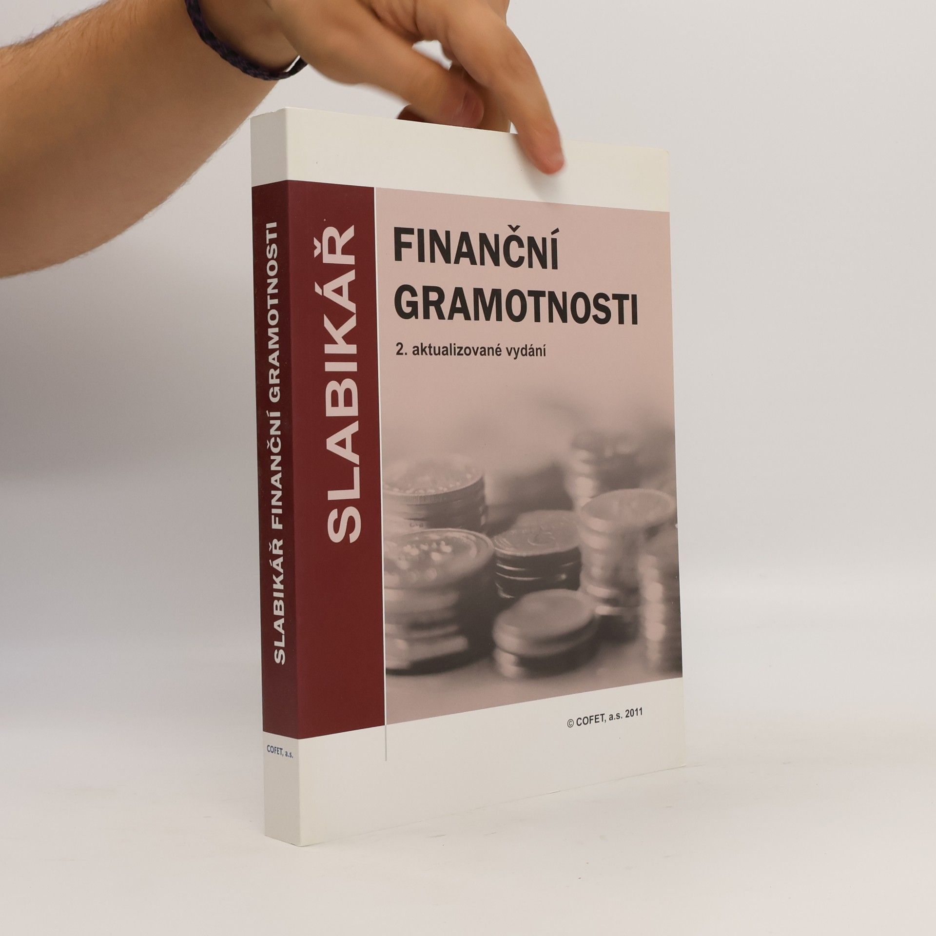 Slabikář finanční gramotnosti: Učebnice základních 7 modulů finanční gramotnosti