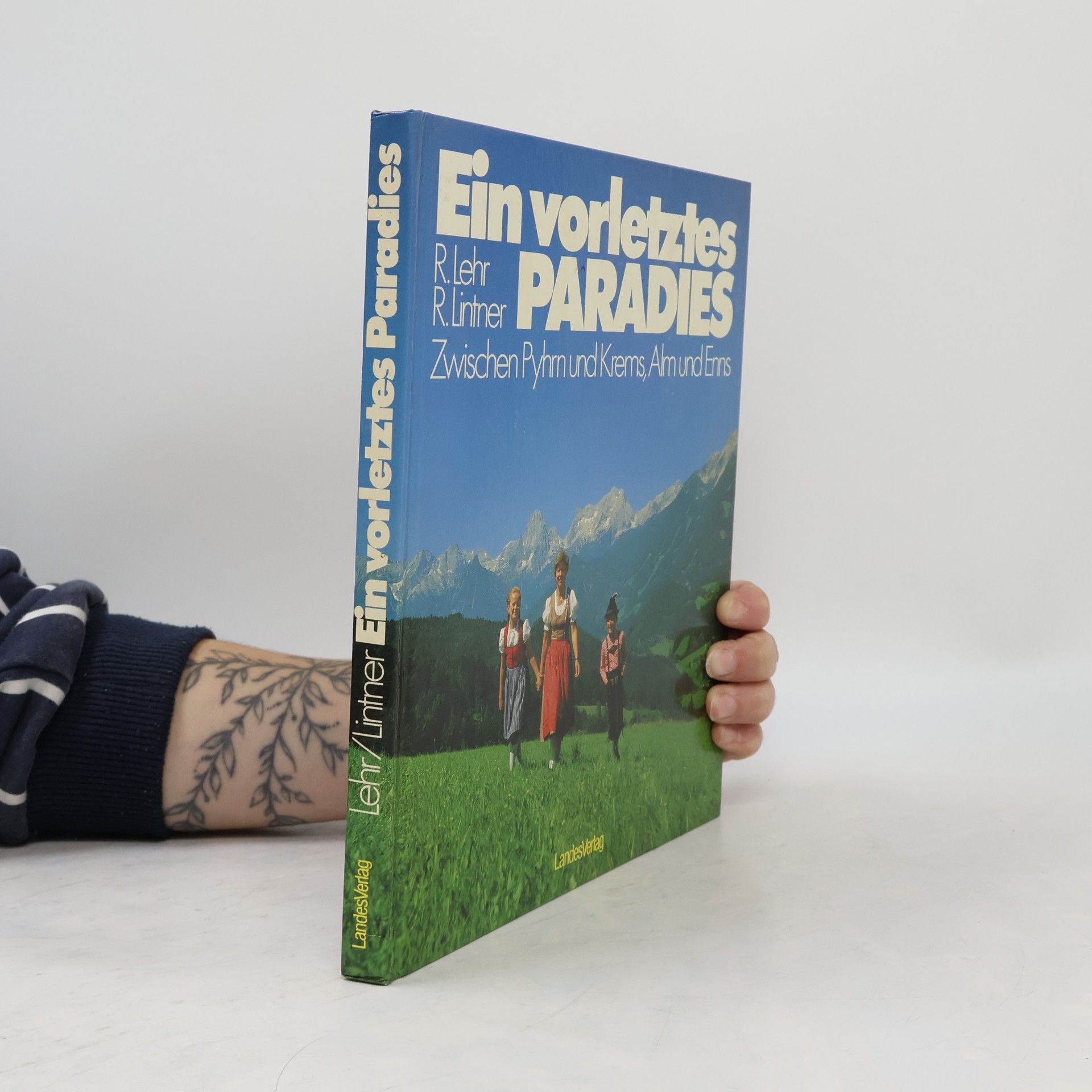 Rudolf Lehr Ein vorletztes Paradies