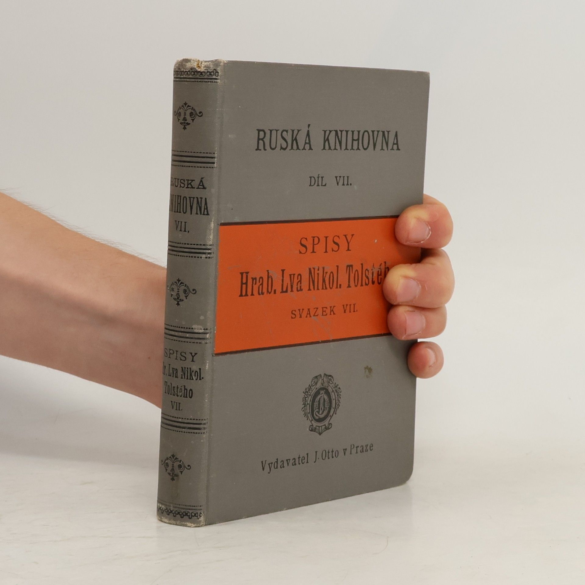 Lev Nikolajevitsj Tolstoj Ruská knihovna. Díl VII. Spisy Hrab. Lva Nikol. Tolstého. Svazek VII.