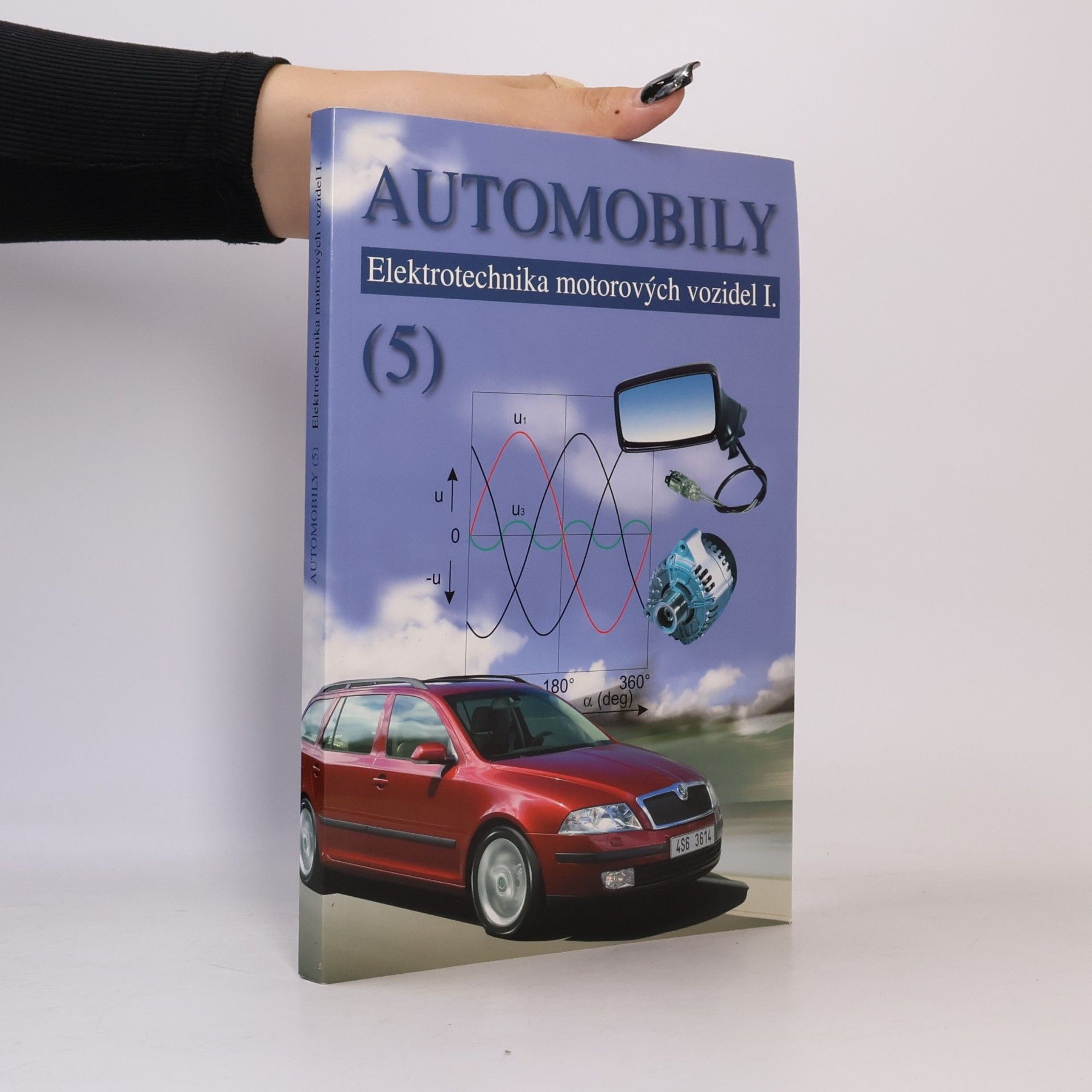 Automobily. (5), Elektrotechnika motorových vozidel I.