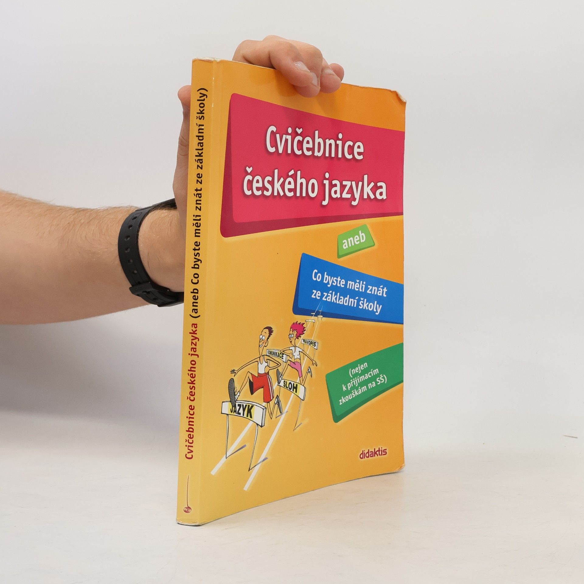 Hana Barone Cvičebnice českého jazyka, aneb, Co byste měli znát ze základní školy