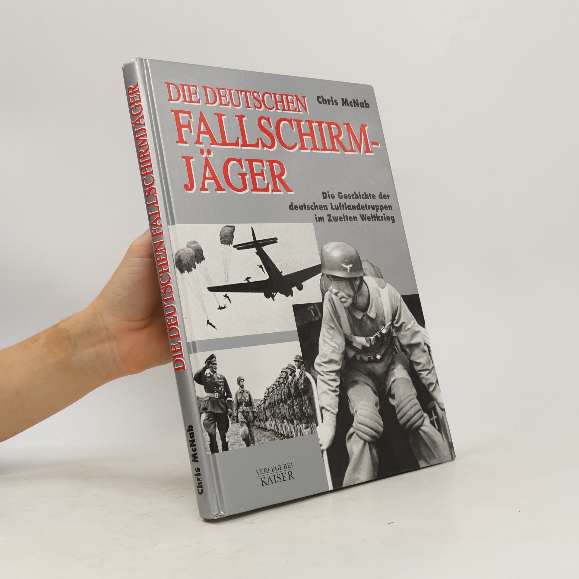 Chris McNab Die deutschen Fallschirmjäger