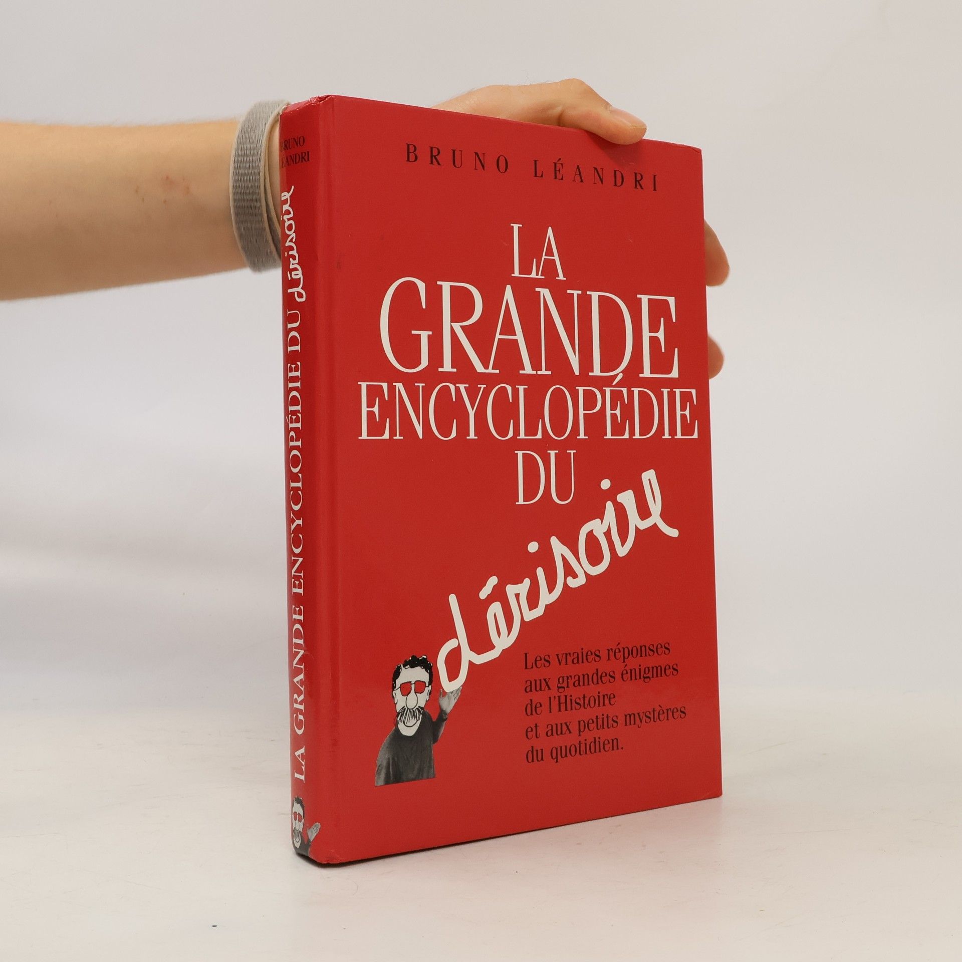 La Grande Encyclopédie du Dérisoire