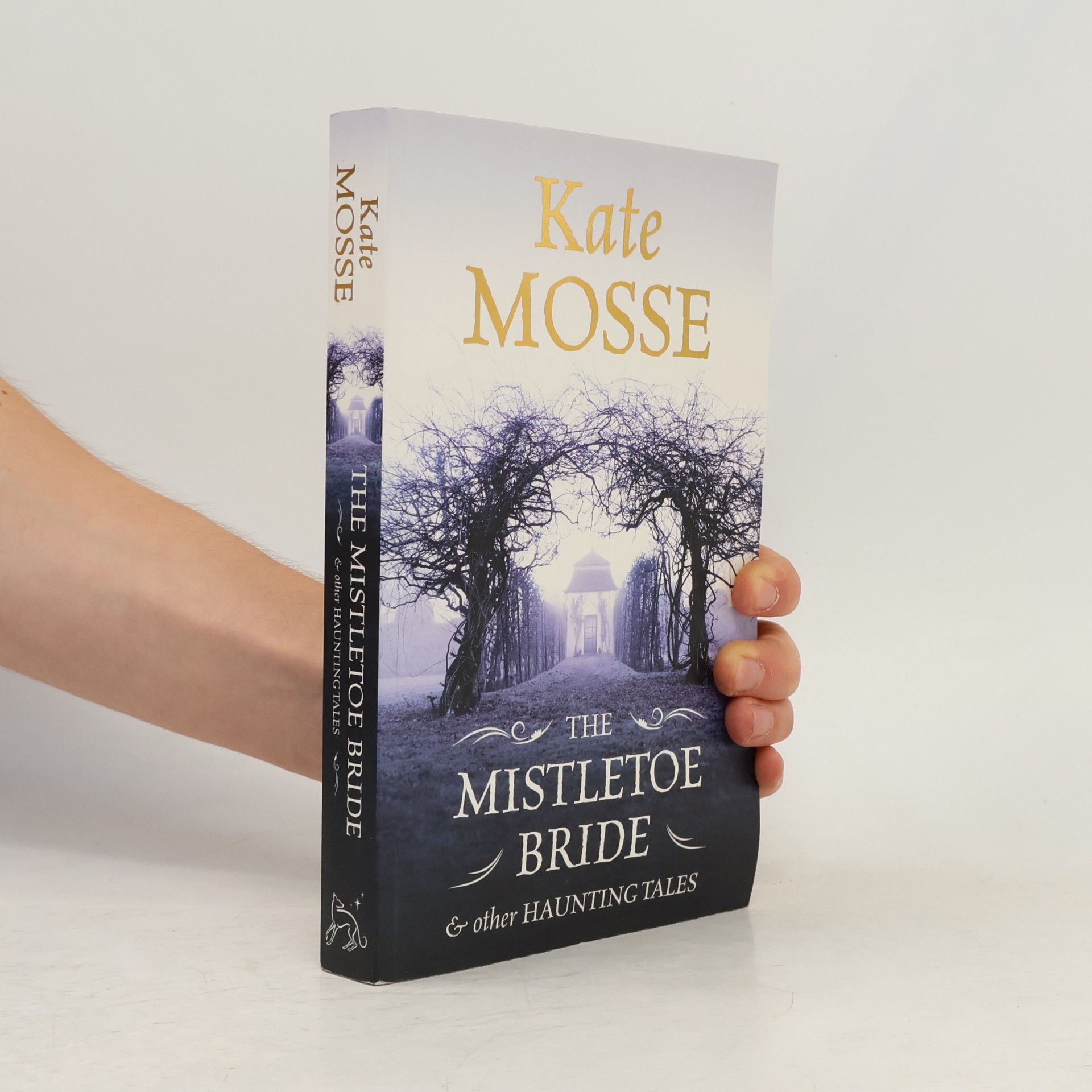 Kate Moose The mistletoe bride & other haunting tales