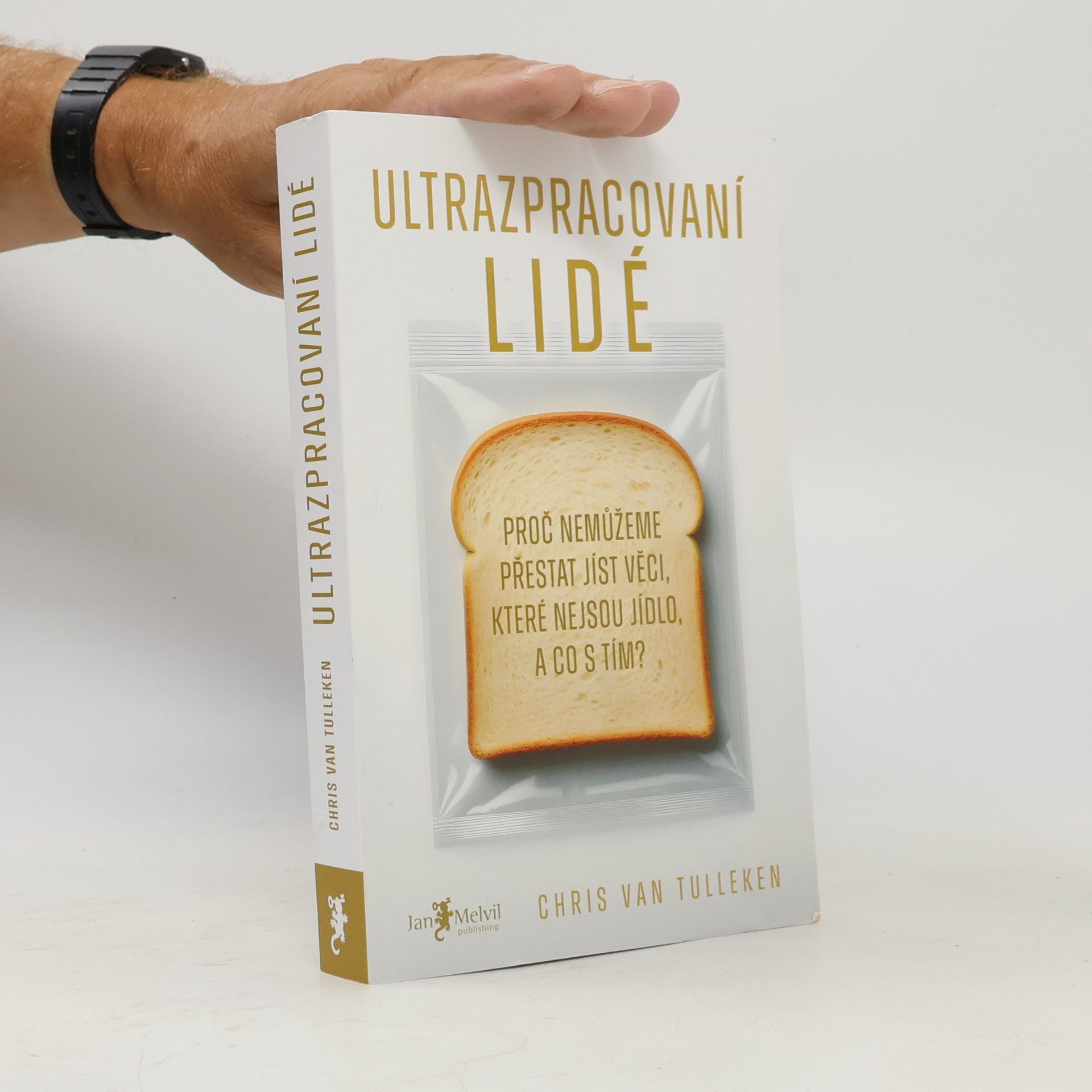Chris van Tulleken Ultrazpracovaní lidé