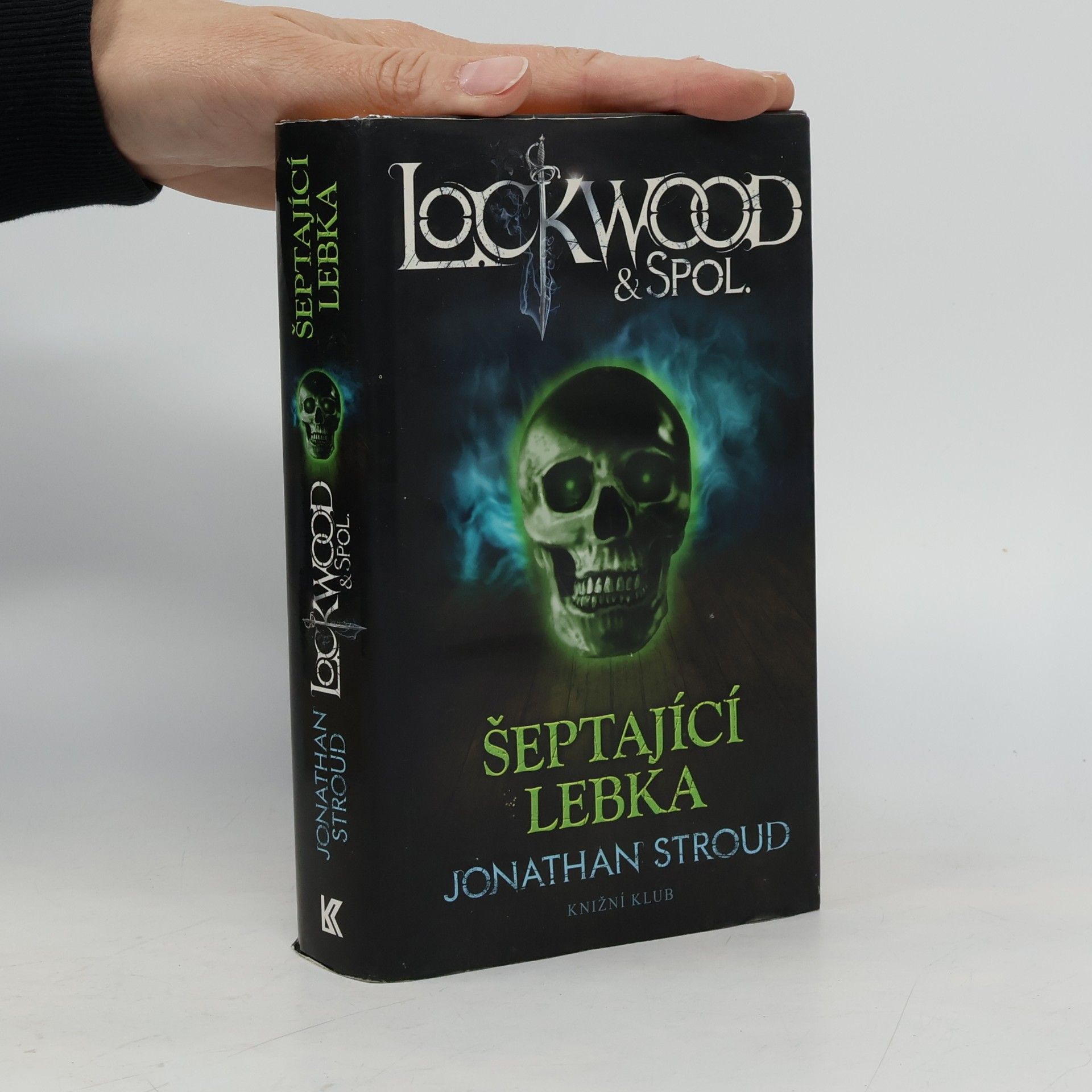 Jonathan Stroud Lockwood & spol. Šeptající lebka
