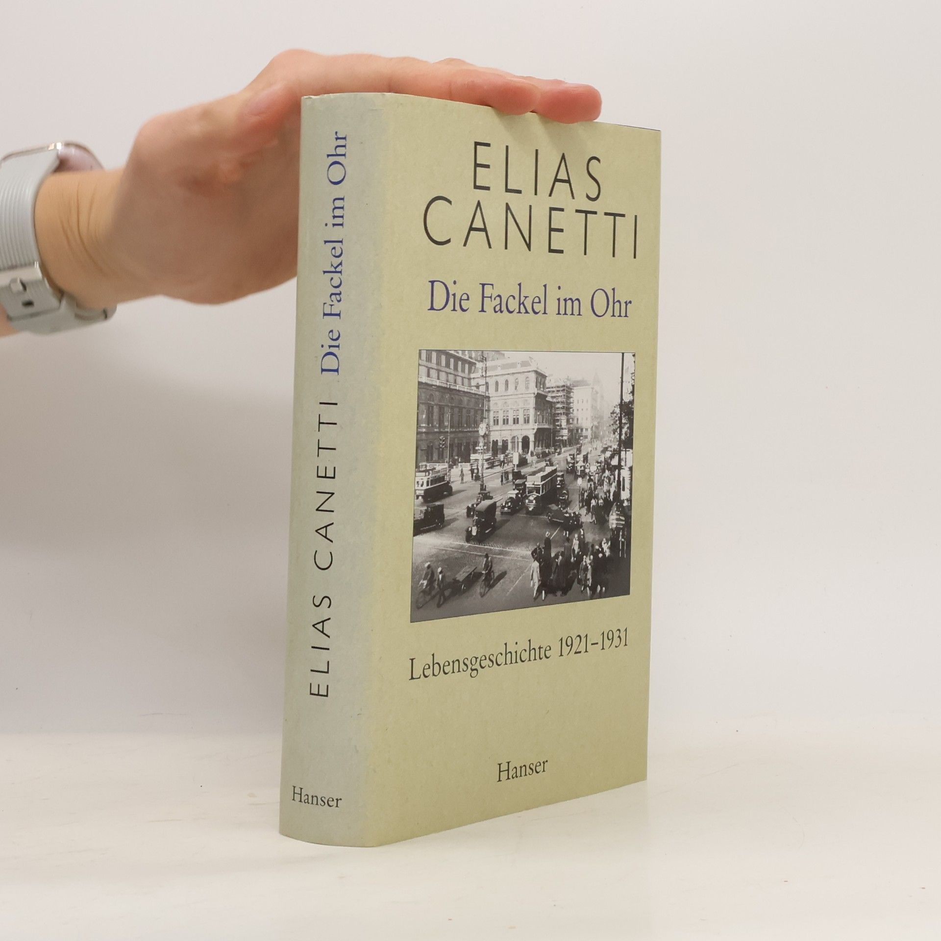 Elias Canetti Die Fackel im Ohr