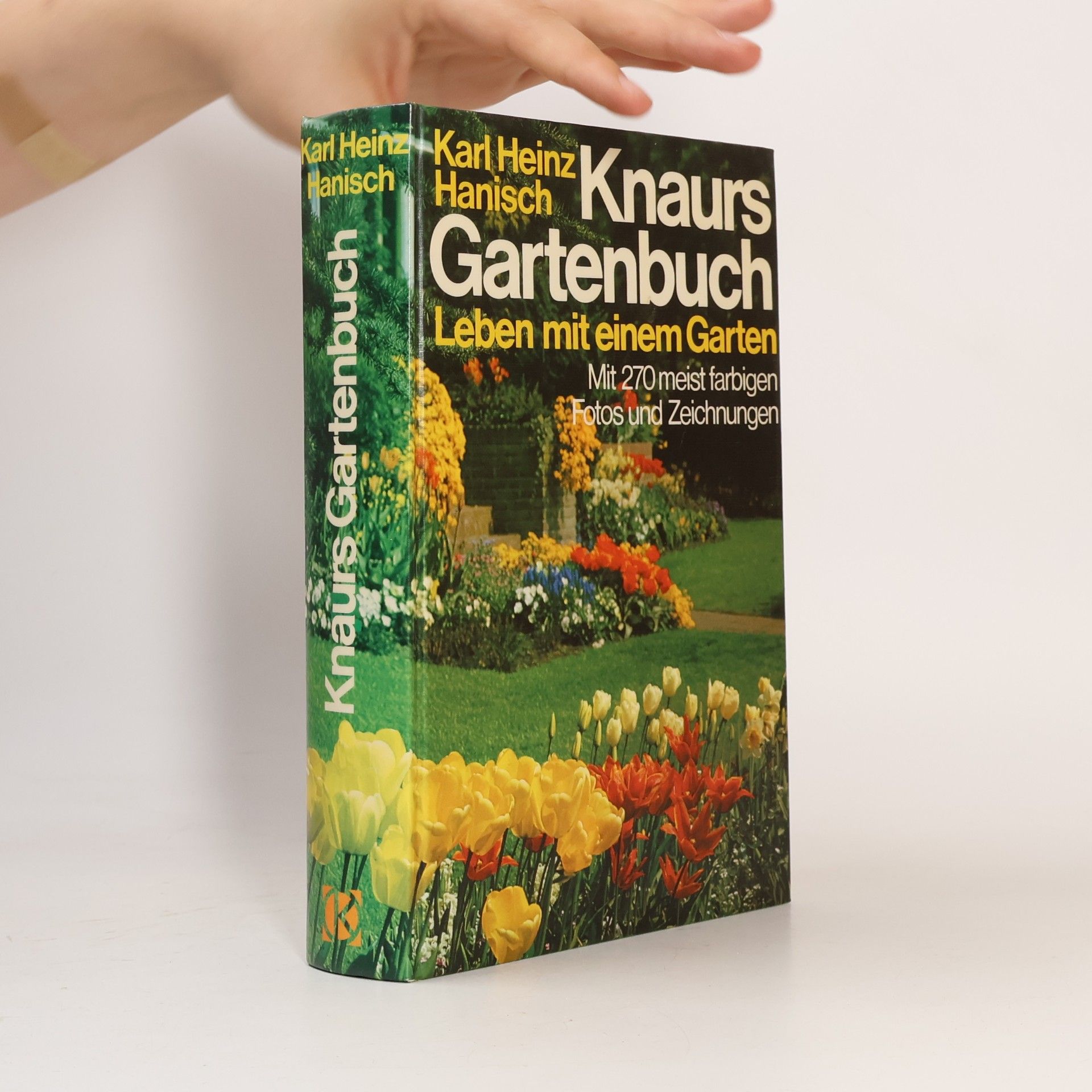 Karl Heinz Hanisch Knaurs Gartenbuch