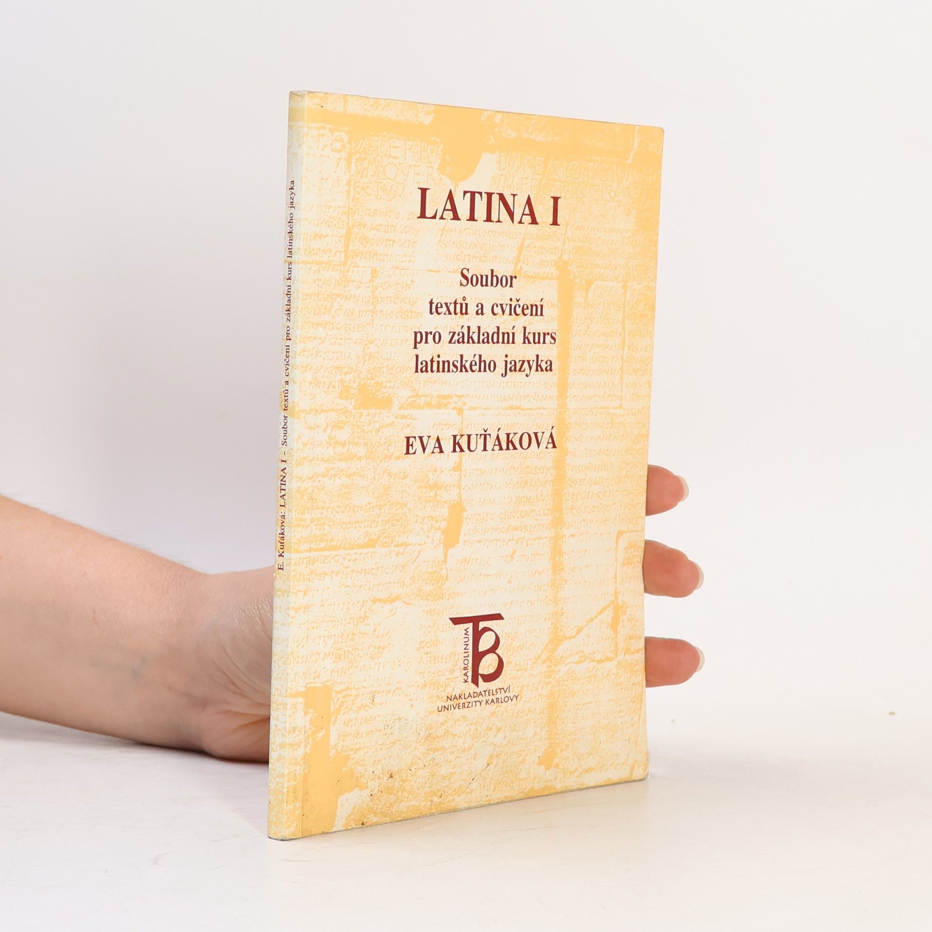 Latina I - soubor textů a cvičení pro základní kurs latinského jazyka
