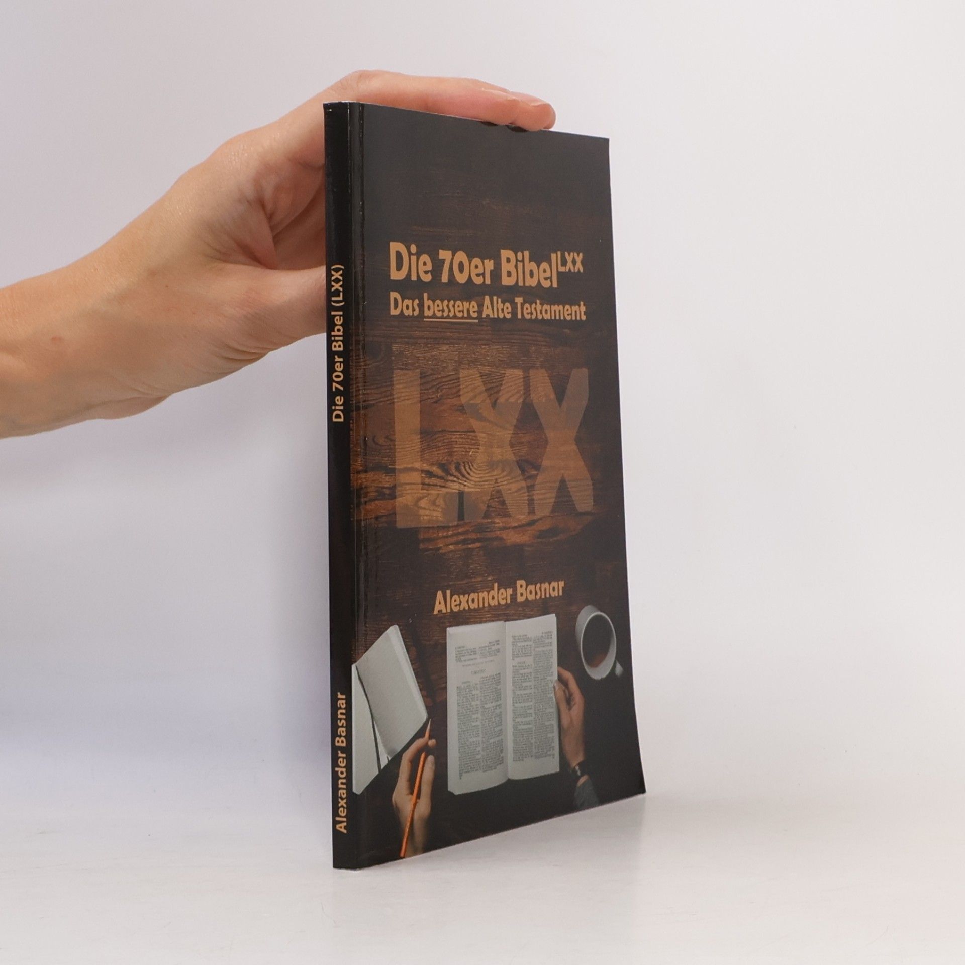 Alexander Basnar Die 70er Bibel (LXX)