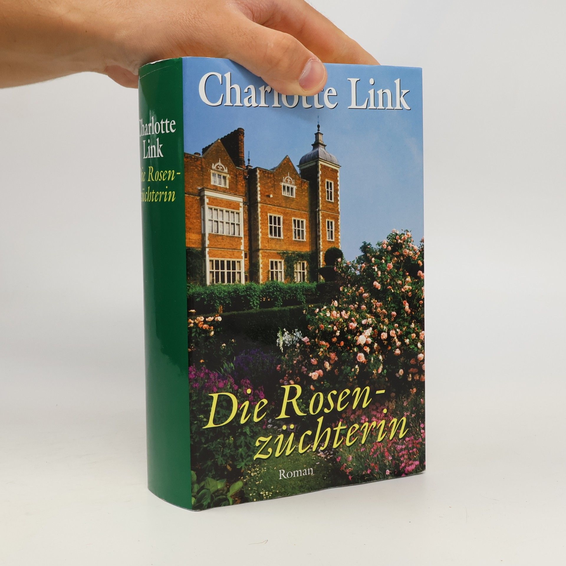 Charlotte Link Die Rosenzüchterin