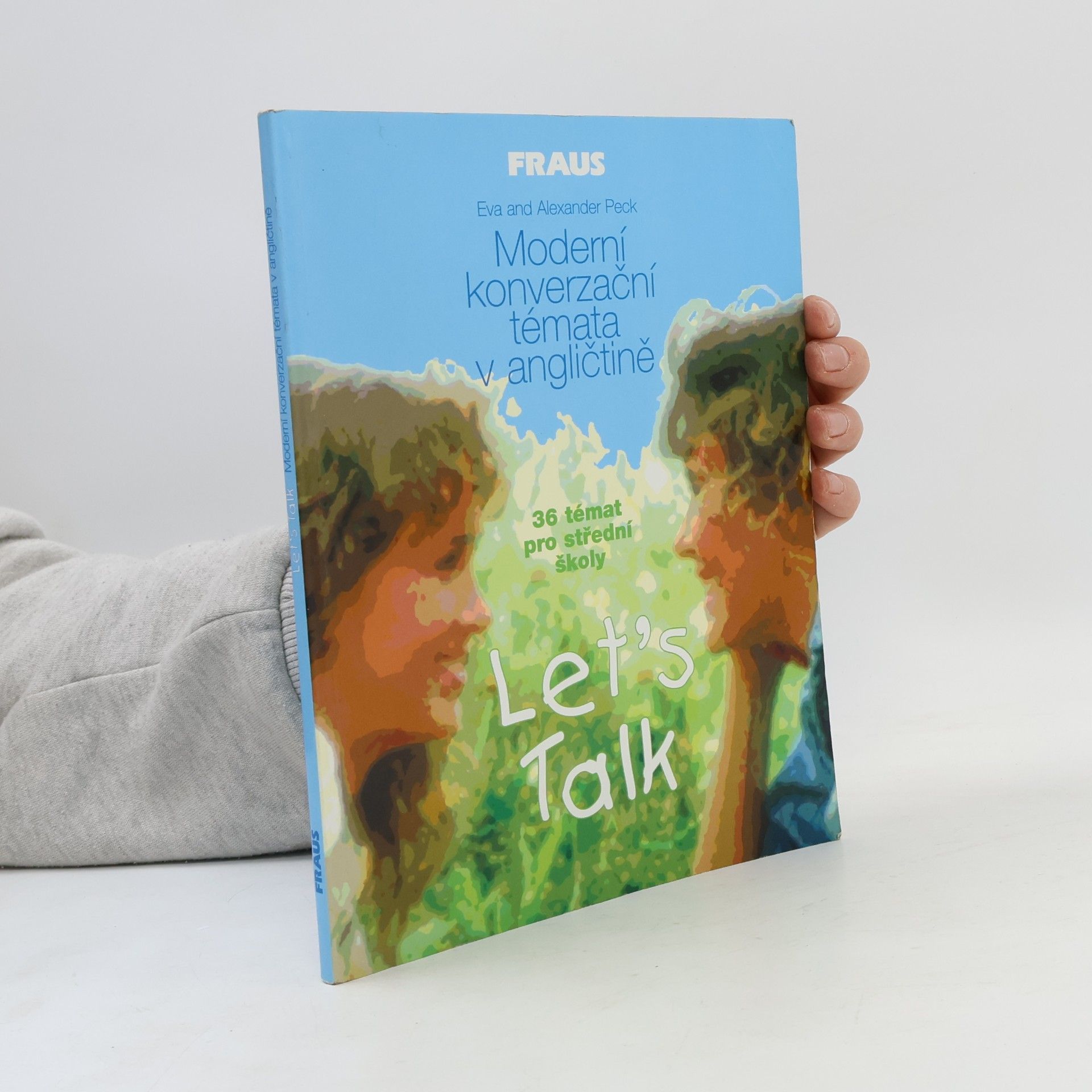 Eva Peck Let's Talk. Moderní konverzační témata v angličtině