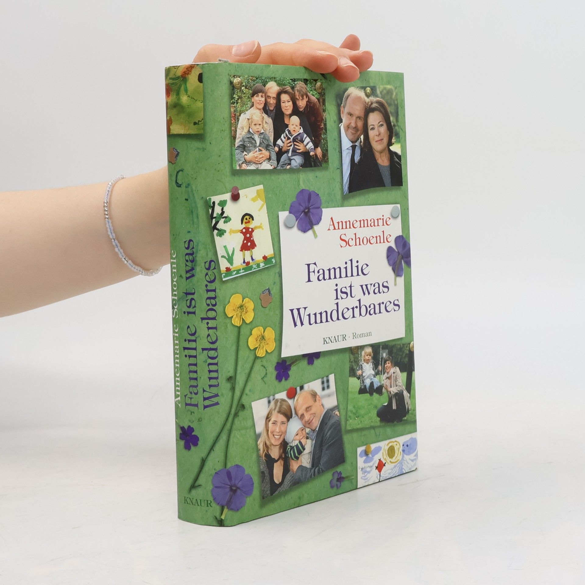 Annemarie Schoenle Familie ist was Wunderbares