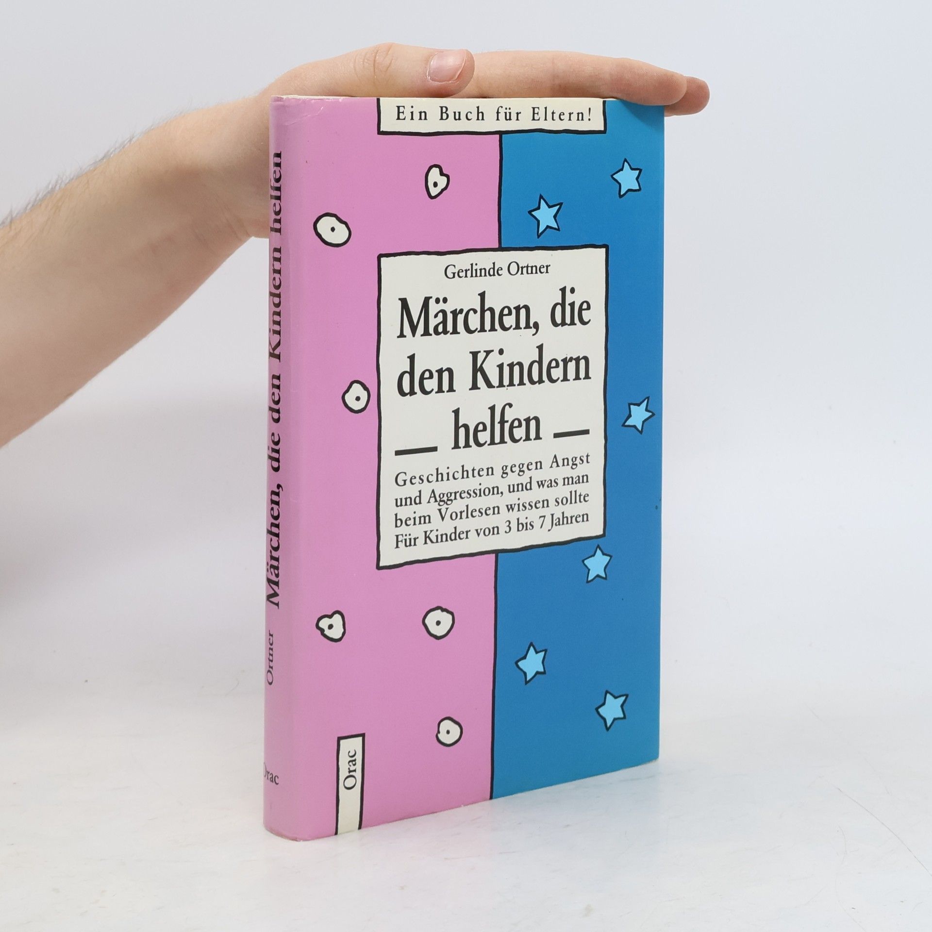 Gerlinde Ortner Märchen, die den Kindern helfen