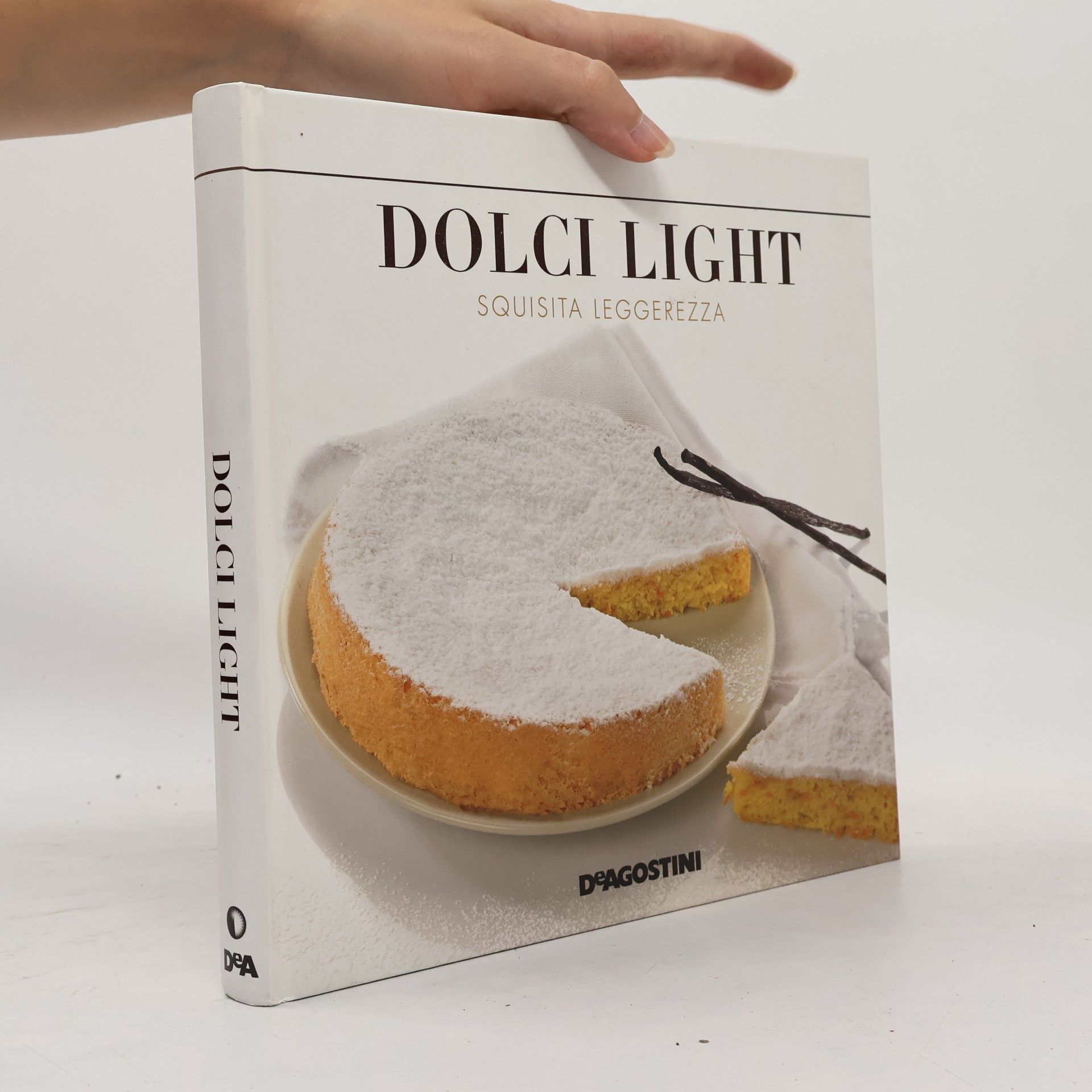 Enza Candela Bettelli Dolci light. Squisita leggerezza. Ediz. illustrata