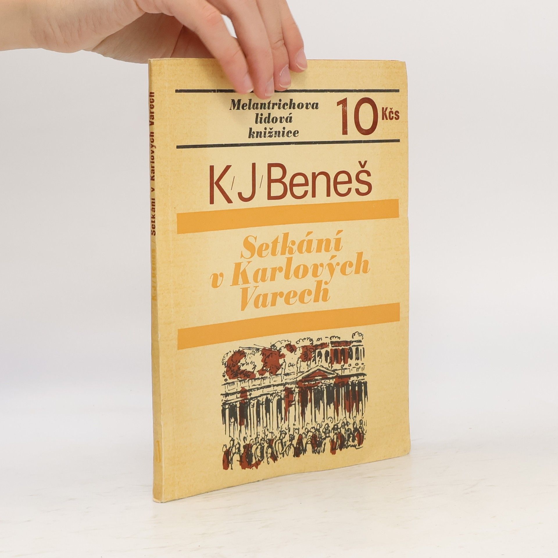 Karel Josef Beneš Setkání v Karlových Varech