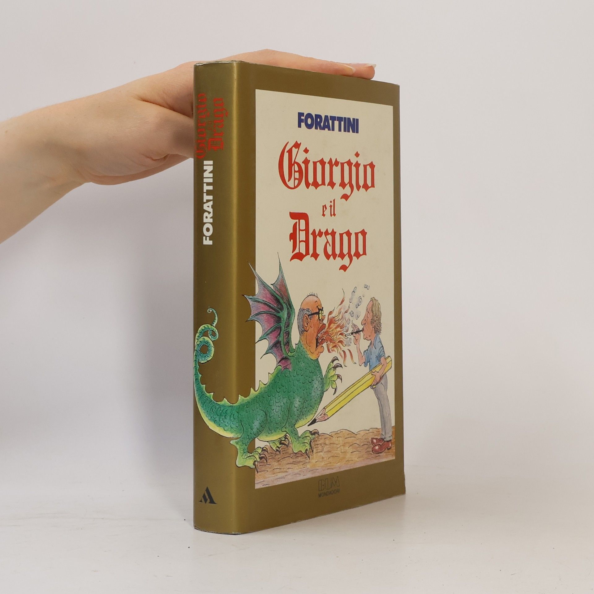 Giorgio Forattini Biblioteca umoristica Mondadori: Giorgio e il drago