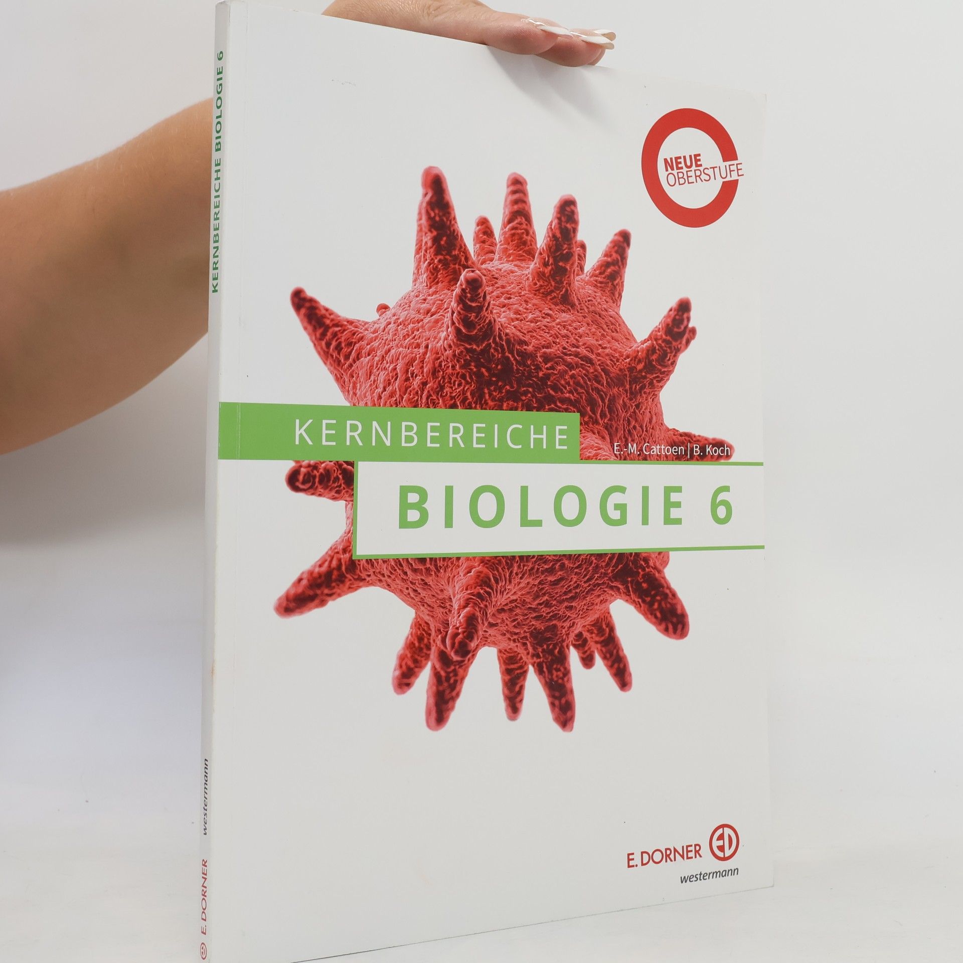 E.-M. Cattoen Kernbereiche Biologie 6