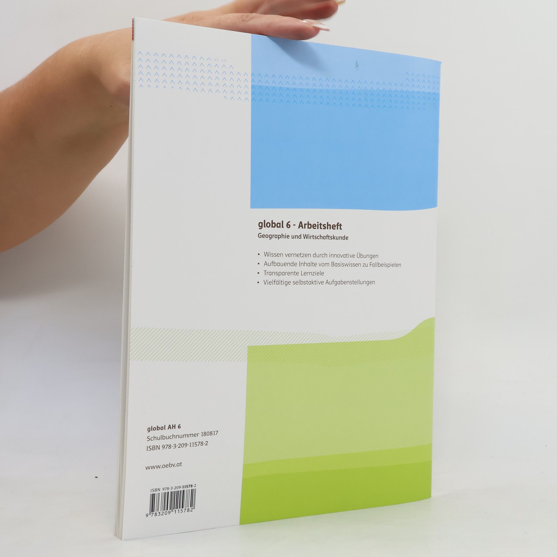 Mag. Elisabeth Dittrich global 6. Geographie und Wirtschaftskunde, Arbeitsheft