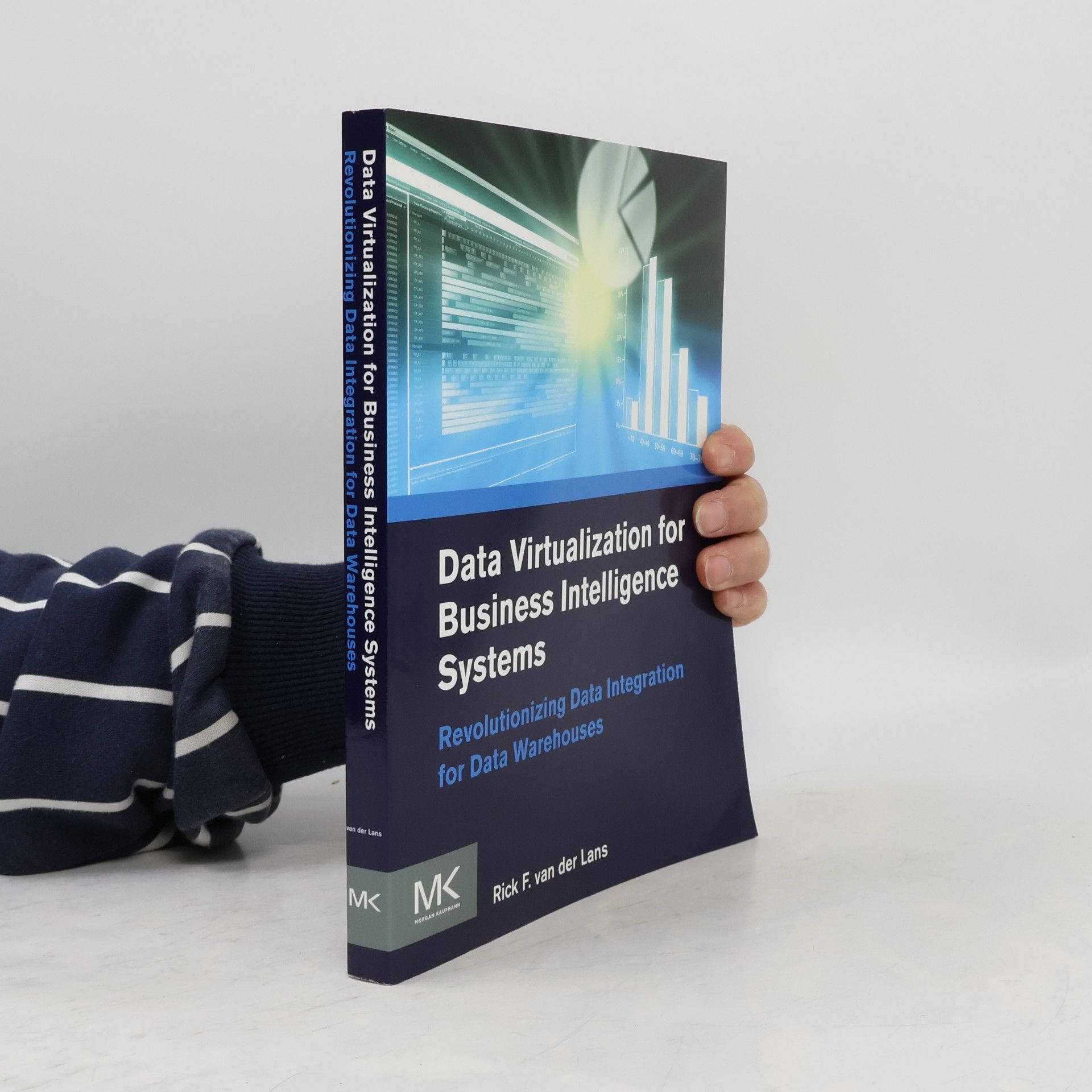 Rick F. van der Lans Morgan Kaufmann Series on Business Intelligence: Data Virtualization for Business Intelligence Systems