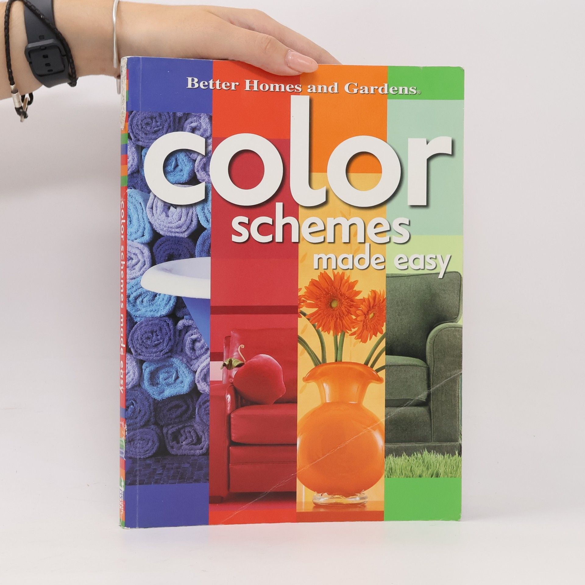 Shelley Stewart Better Homes and Gardens: Color Schemes Made Easy