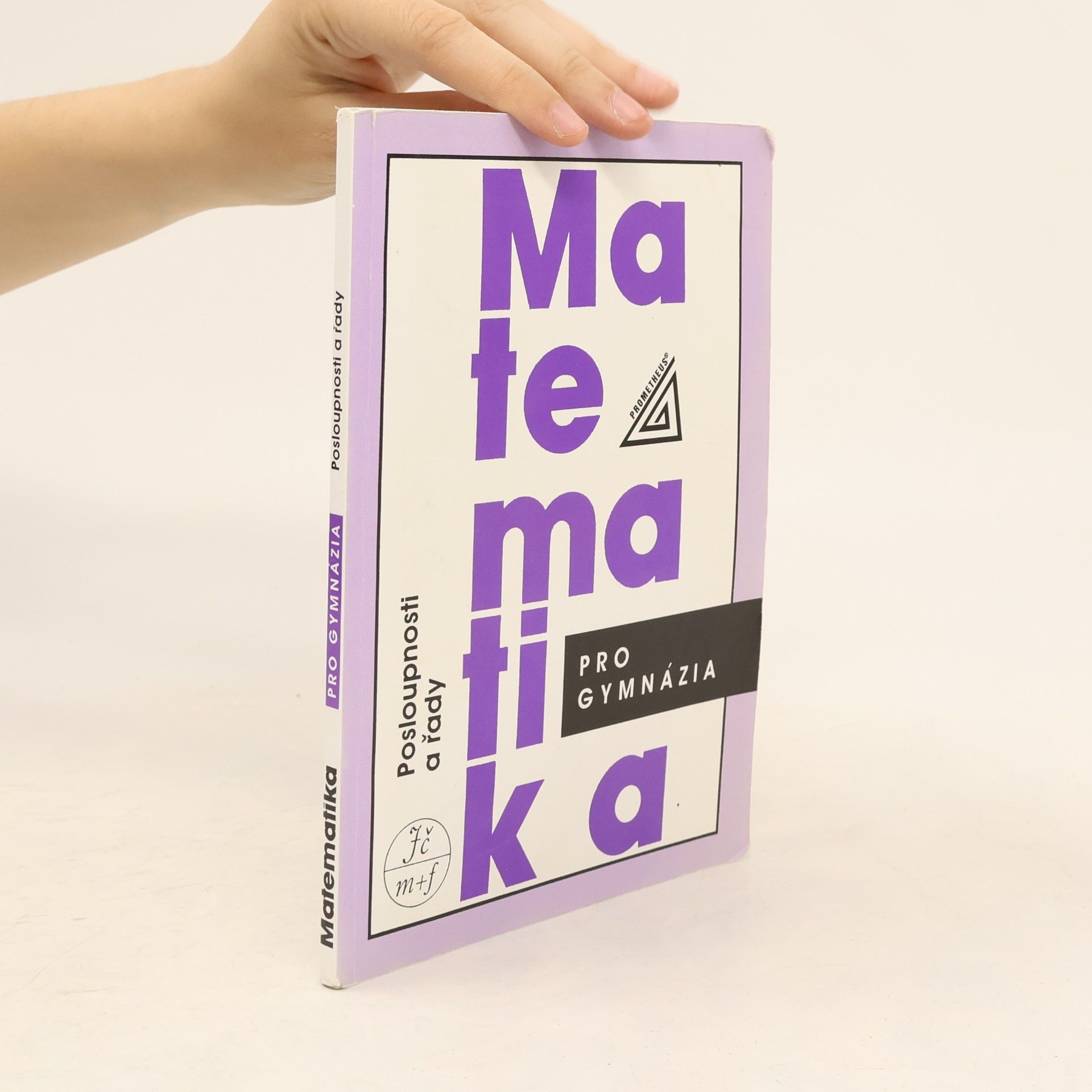 Oldřich Odvárko Matematika pro gymnázia. Posloupnosti a řady