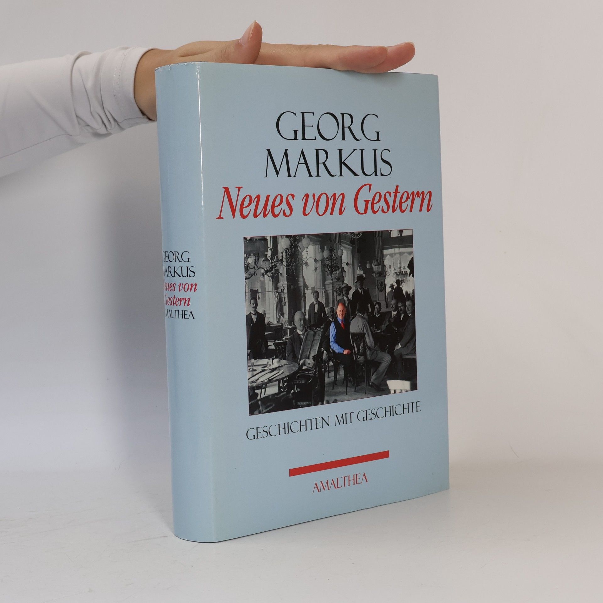 Neues von Gestern : Geschichten mit Geschichte