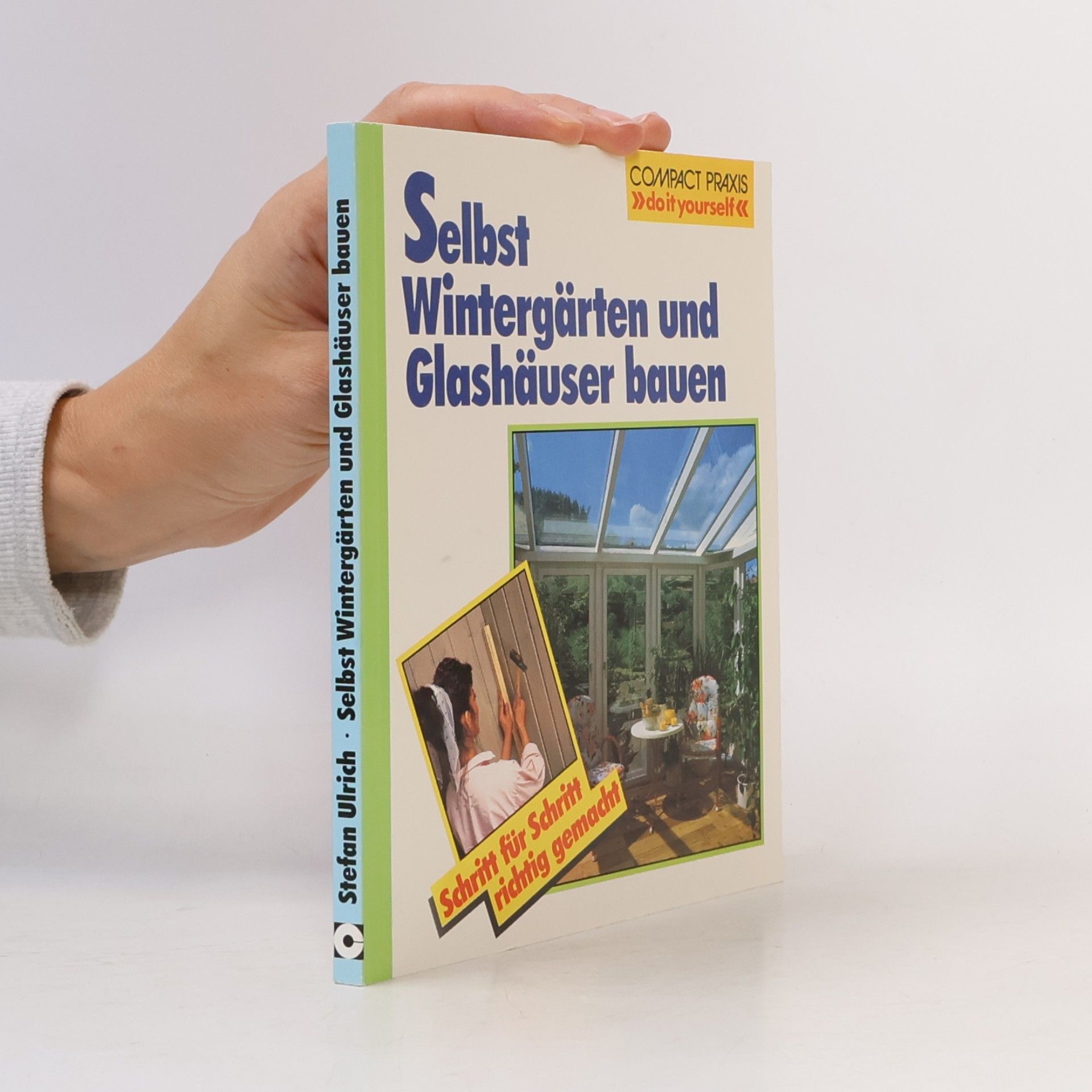 Selbst Wintergärten und Glashäuser bauen